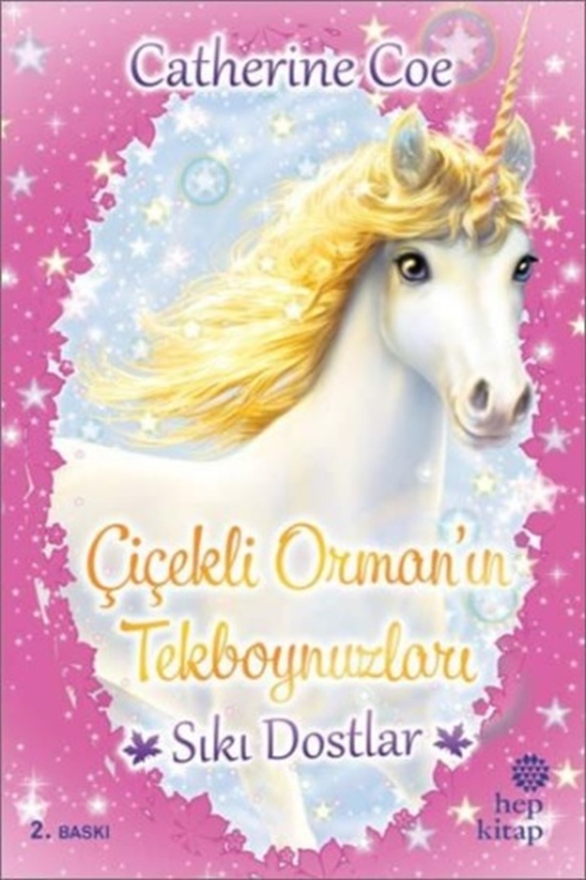 Sıkı Dostlar - Çiçekli Orman’ın Tekboynuzları