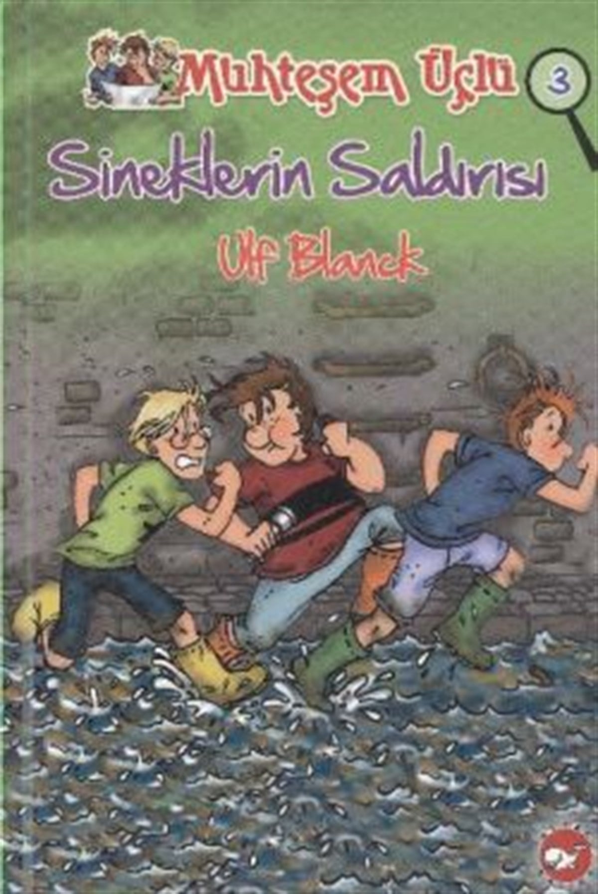 Sineklerin Saldırısı - Muhteşem Üçlü 3