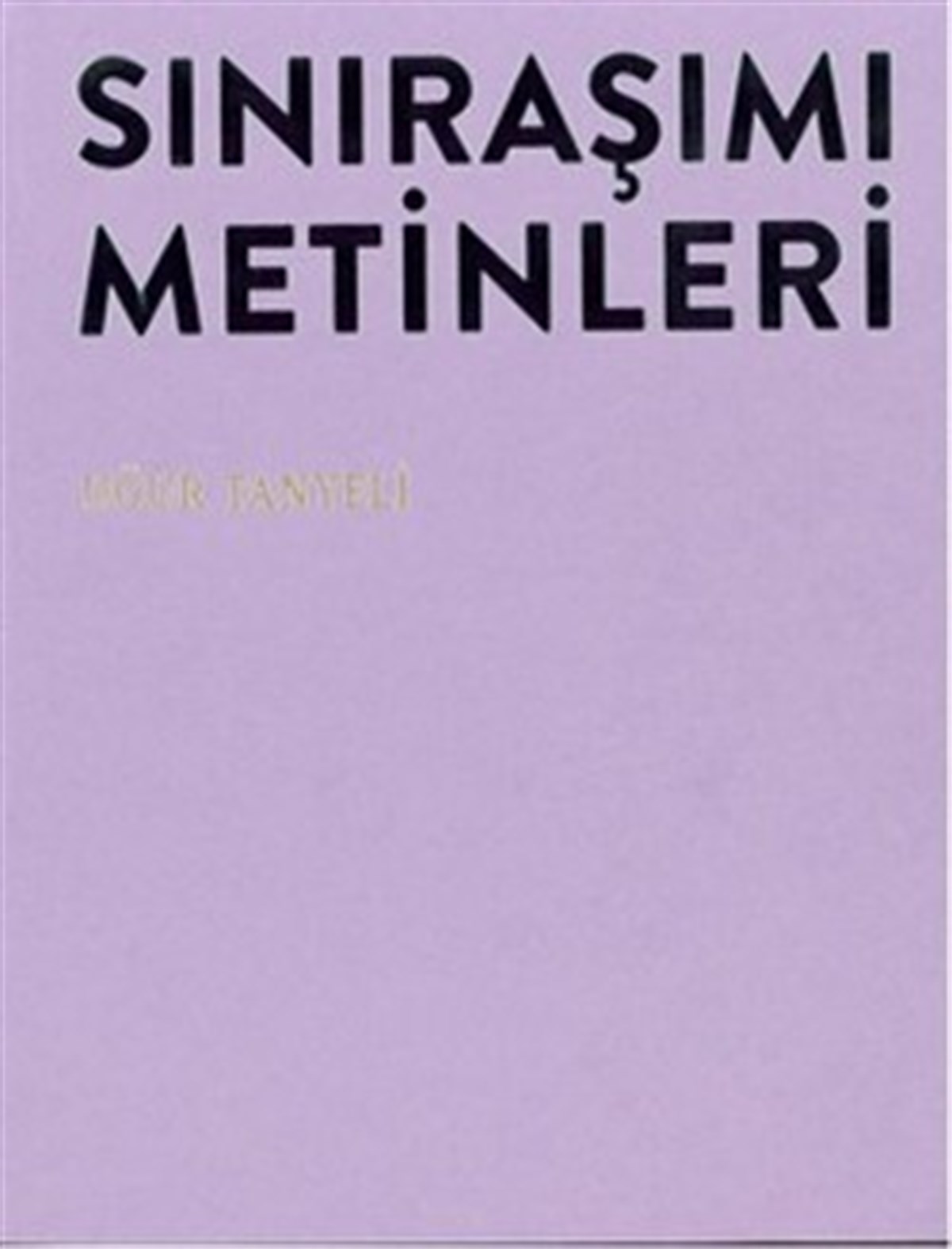 Sınıraşımı Metinleri: Osmanlı Mekanının Peşinde 15.19 Yüzyıllar