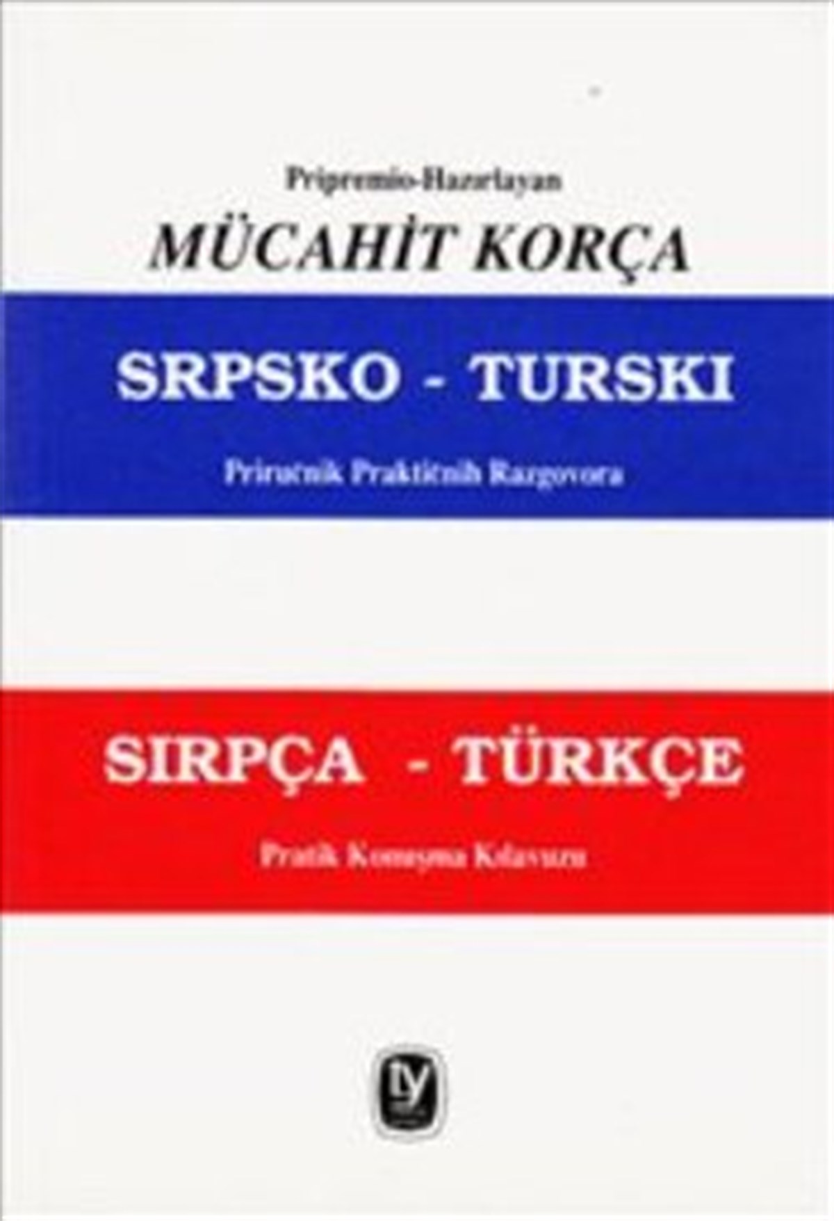 Sırpça Türkçe Konuşma Kılavuzu
