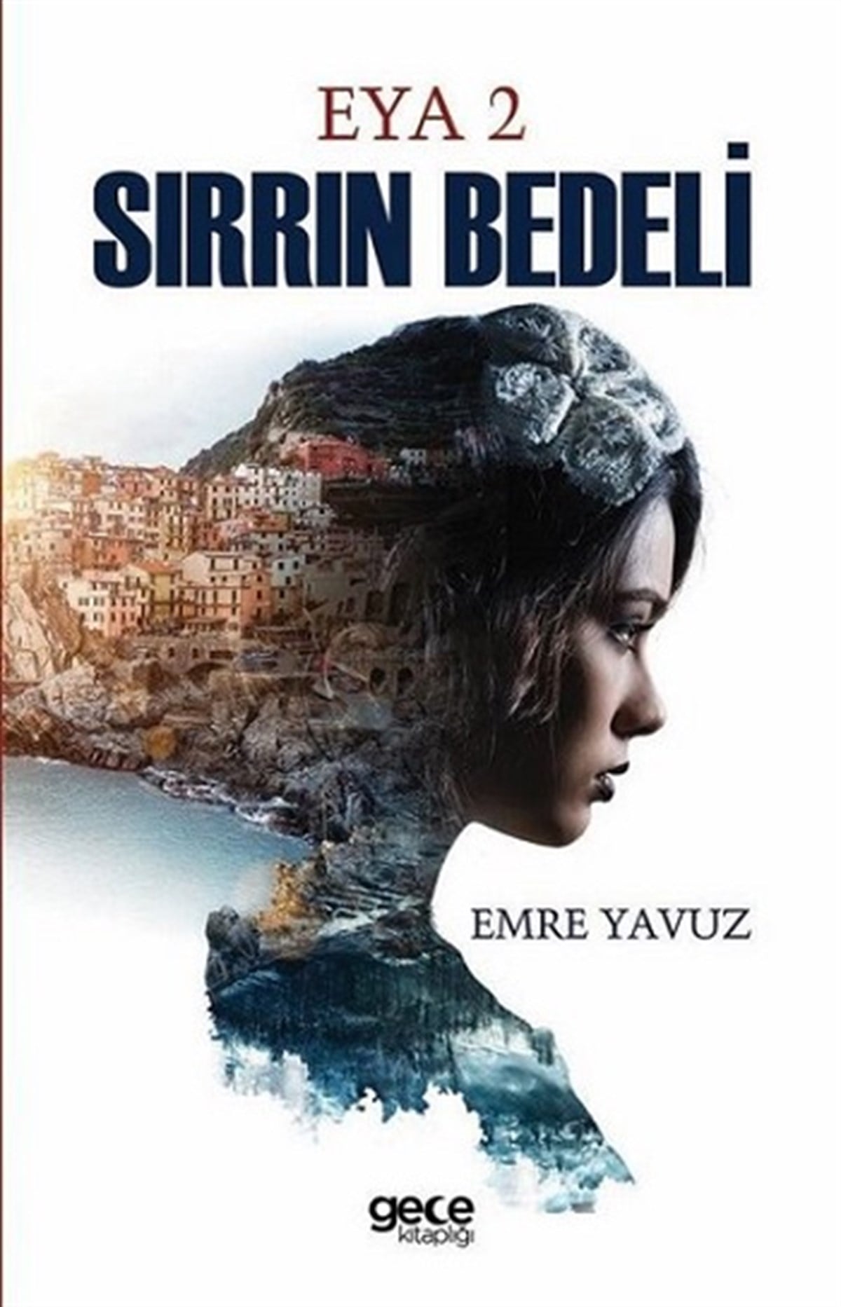 Sırrın Bedeli - Eya 2