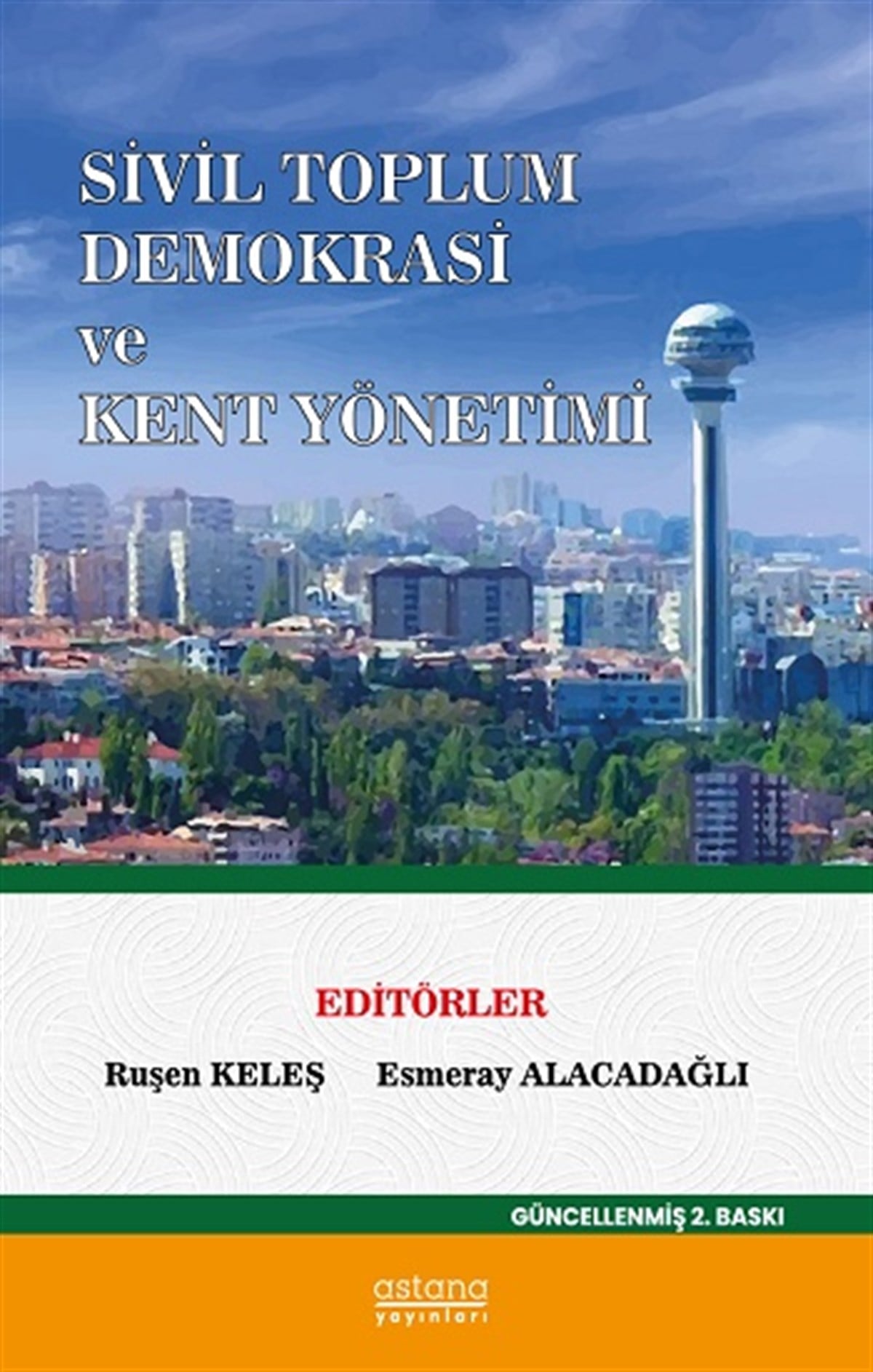 Sivil Toplum Demokrasi Ve Kent Yönetimi