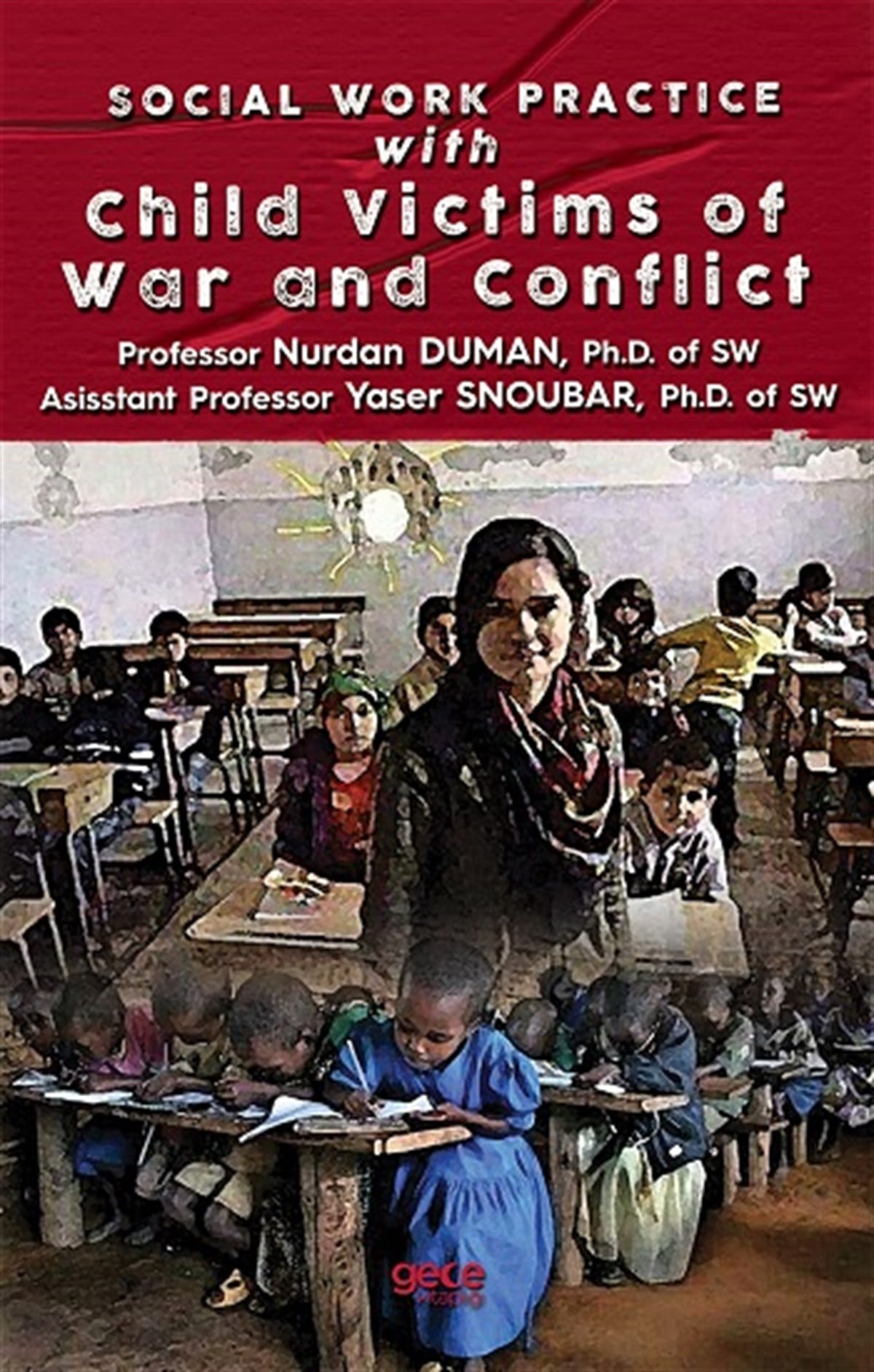 Social Work Practice With Child Victims Of War And Conflict