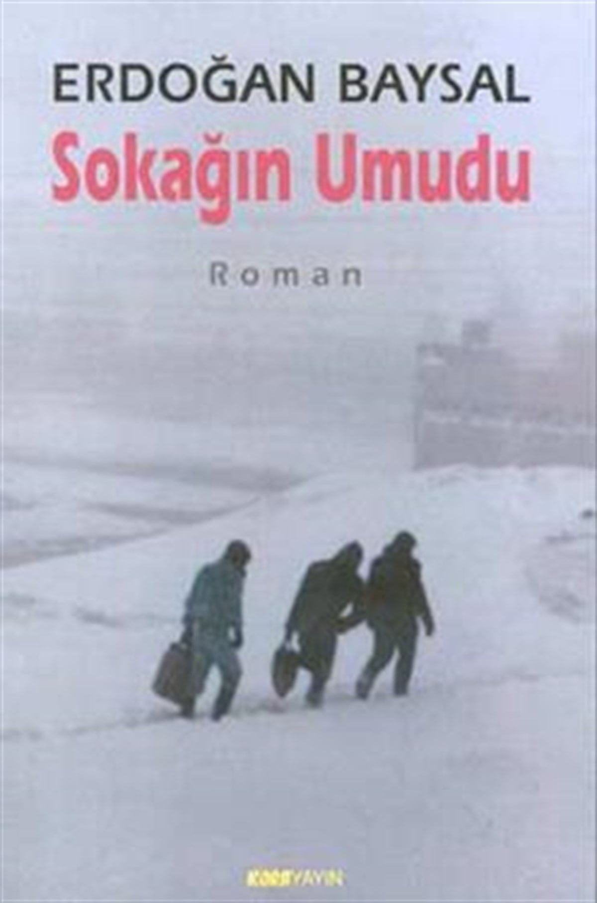 Sokağın Umudu
