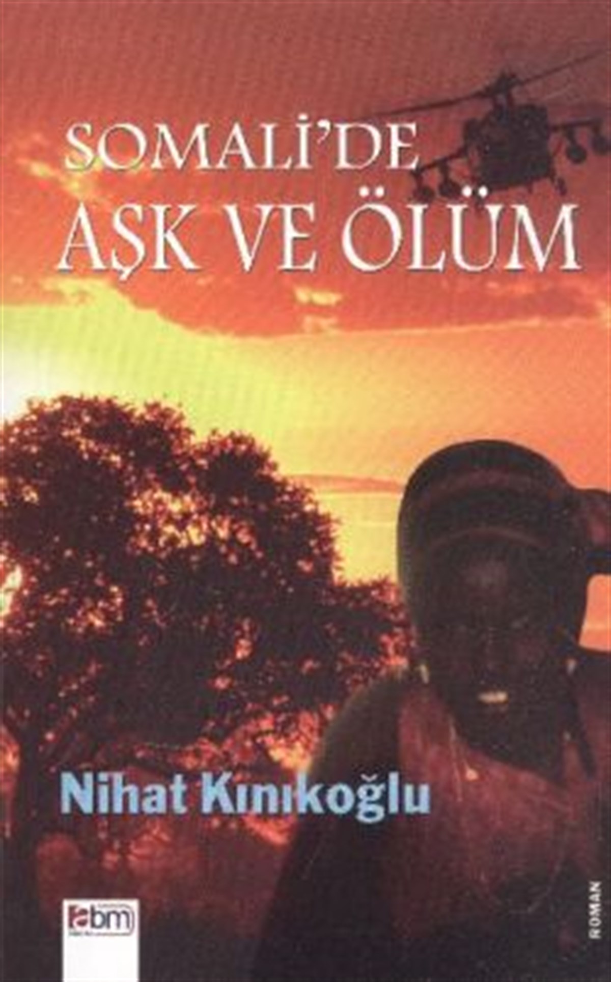Somali’de Aşk ve Ölüm