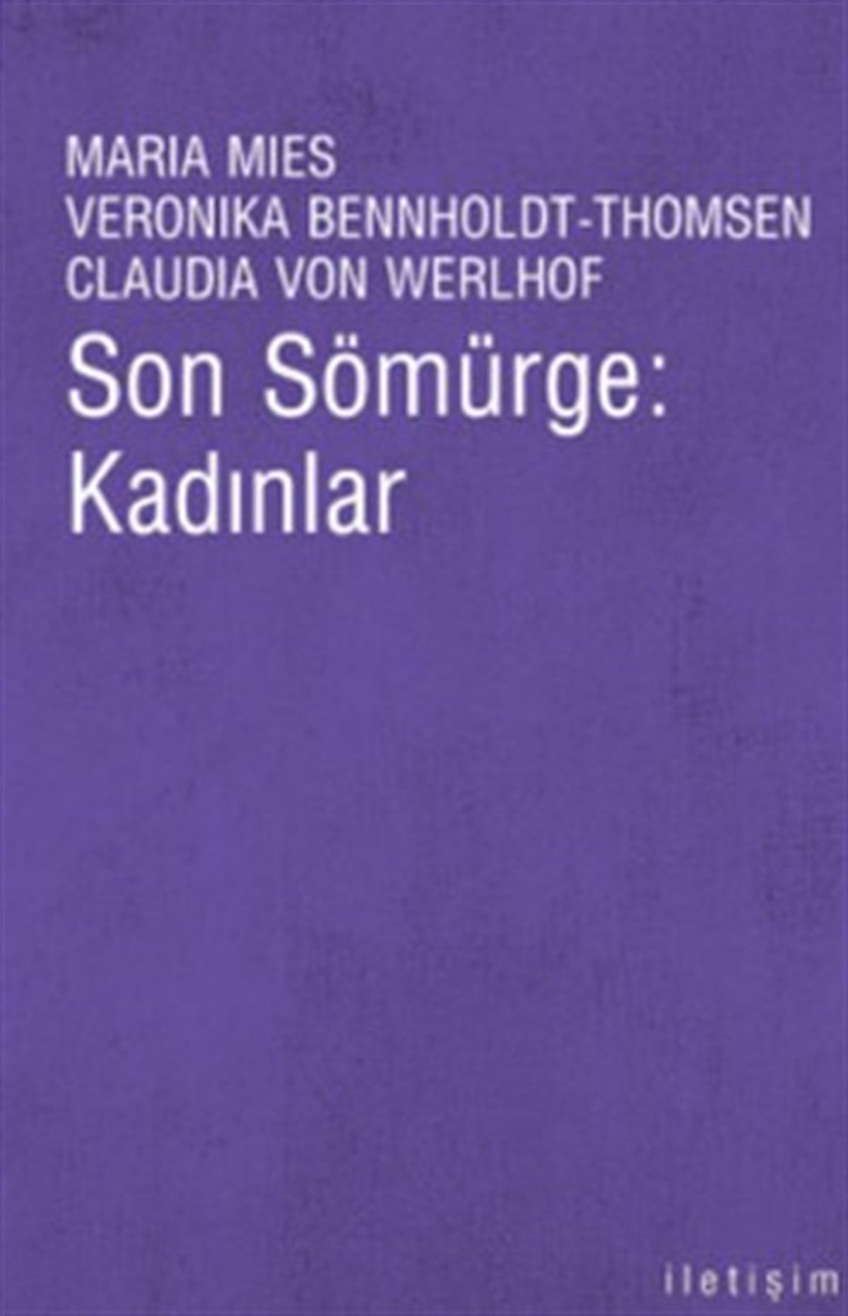 Son Sömürge: Kadınlar