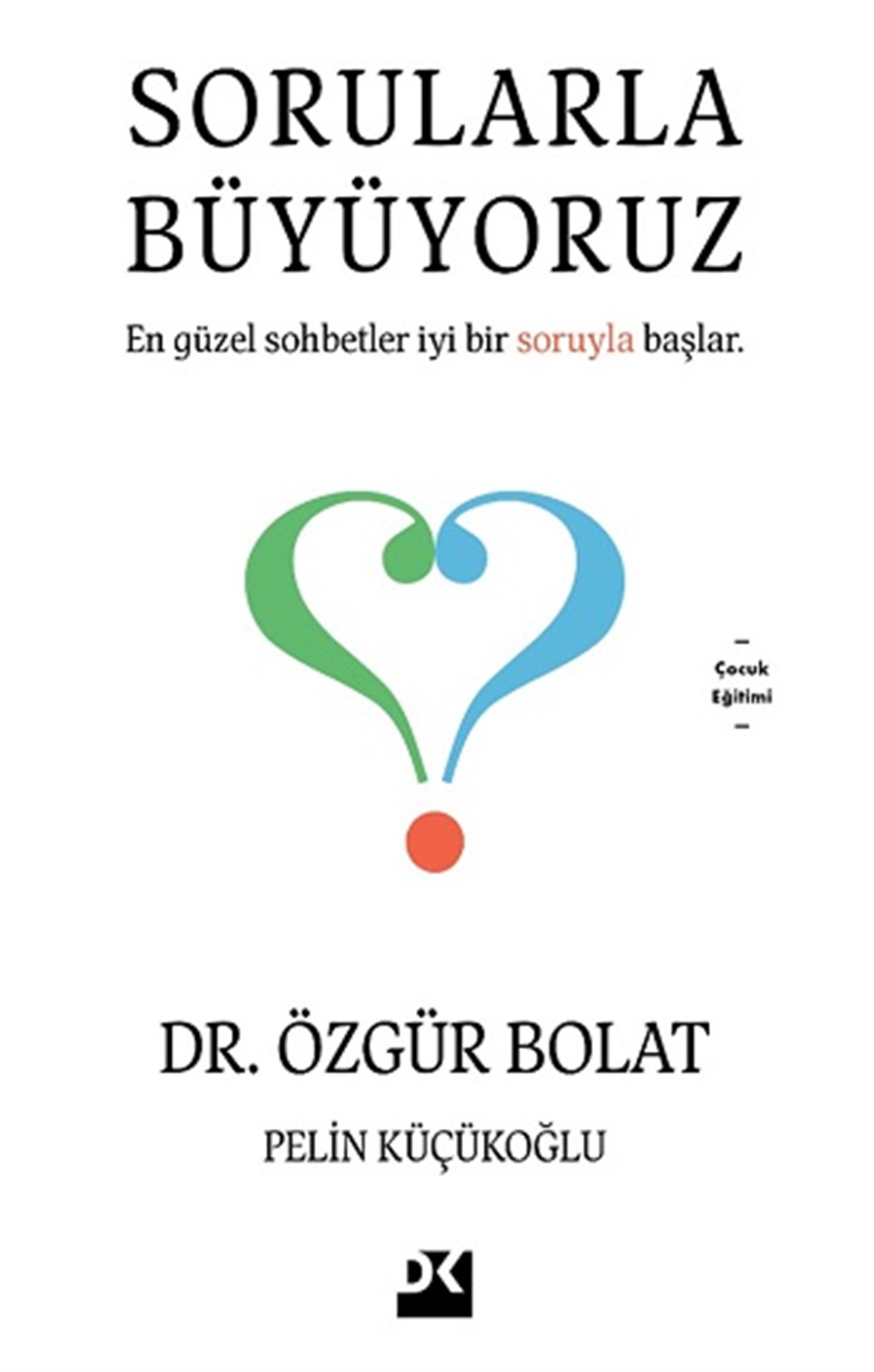 Sorularla Büyüyoruz