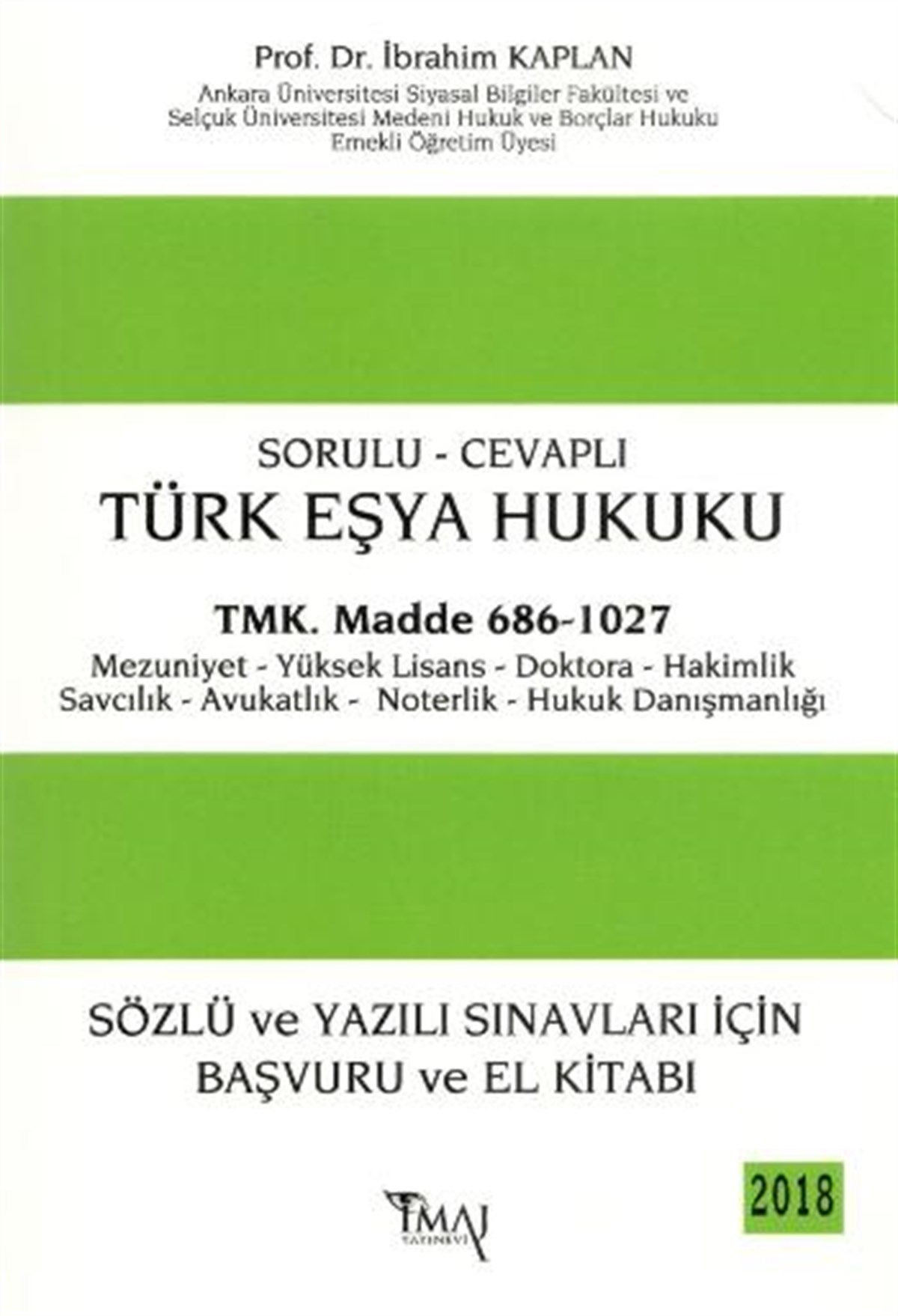 Sorulu - Cevaplı Türk Eşya Hukuku