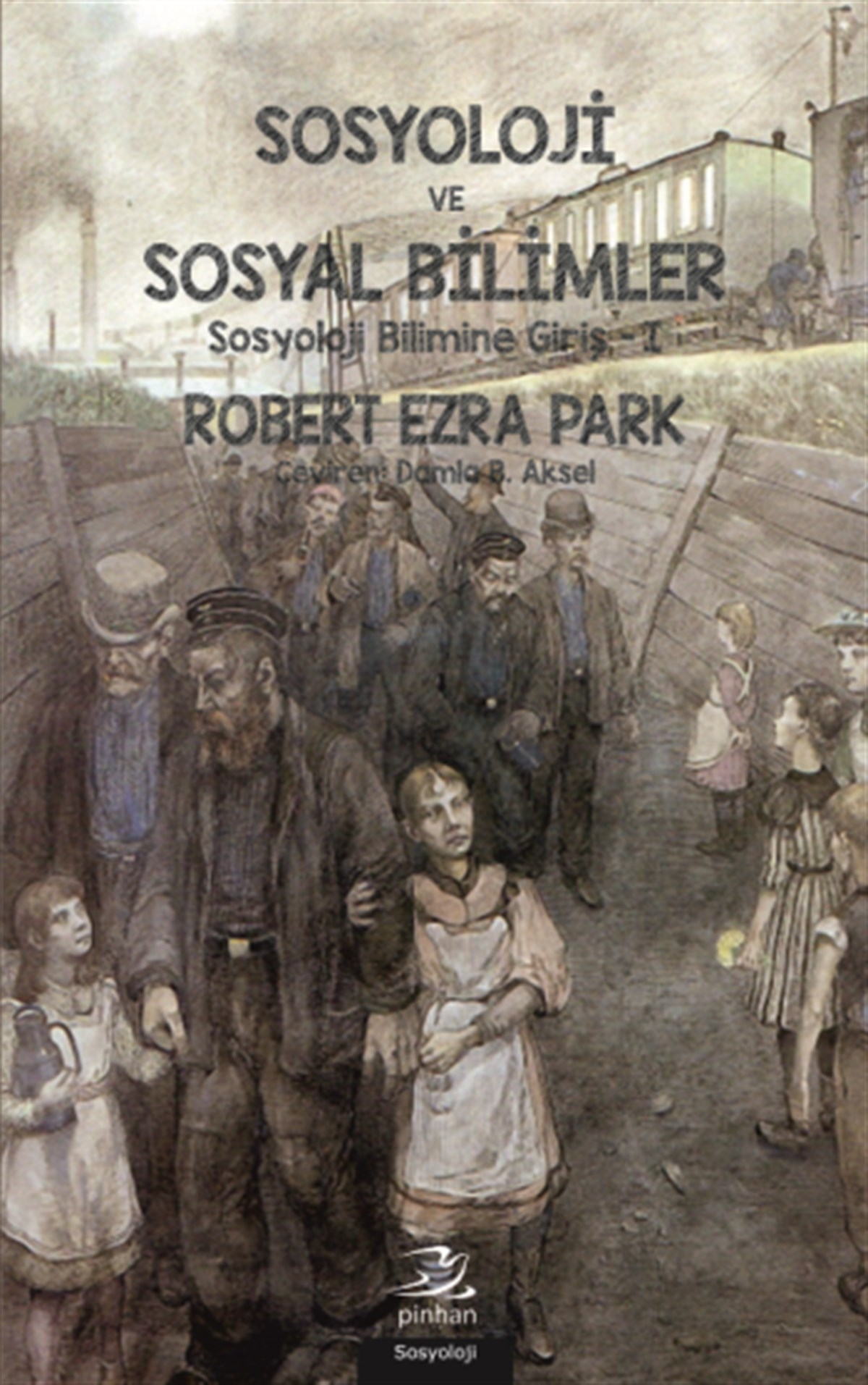 Sosyoloji ve Sosyal Bilimler (Sosyoloji Bilimine Giriş 1)