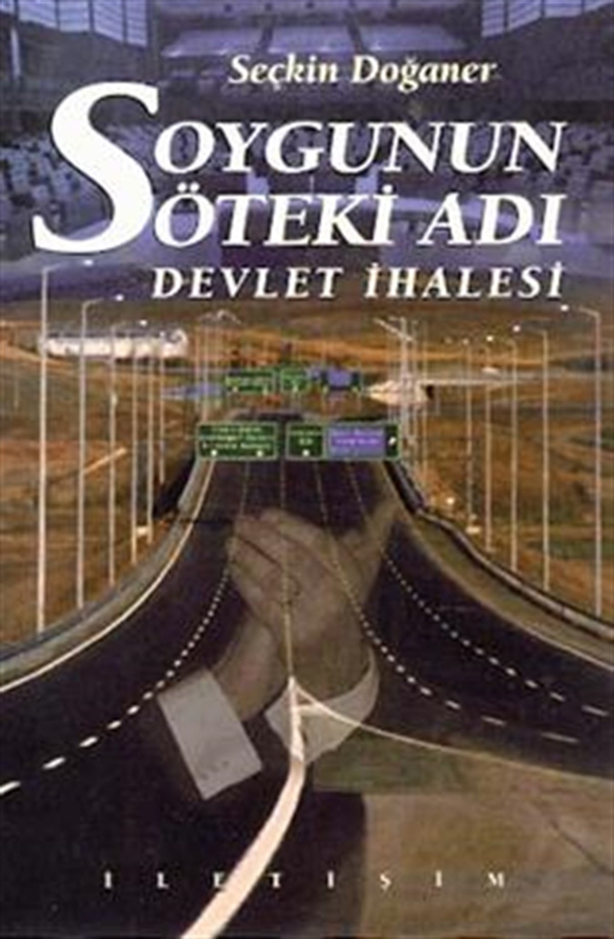Soygunun Öteki Adı: Devlet İhalesi