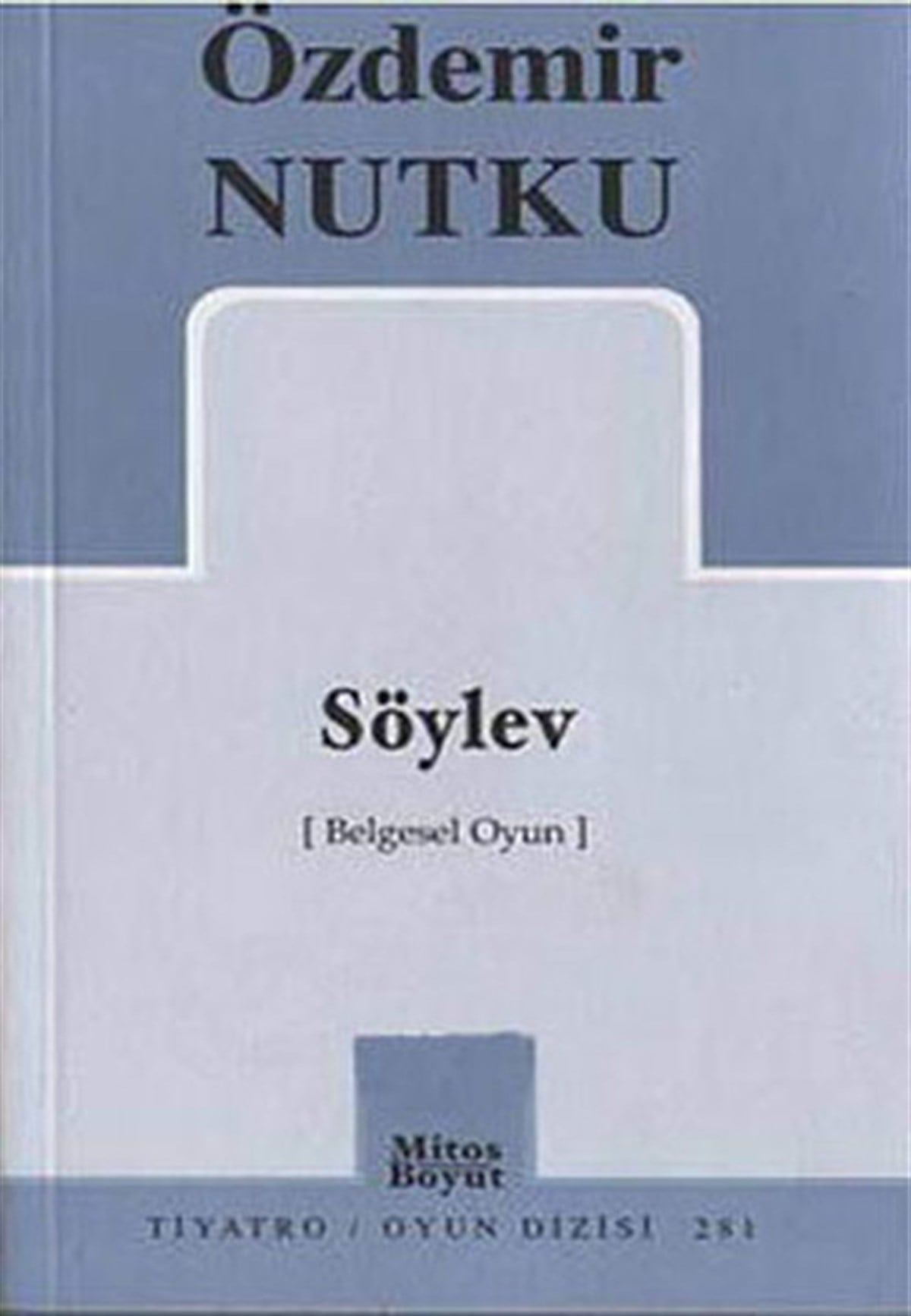Söylev ( Belgesel Oyun )