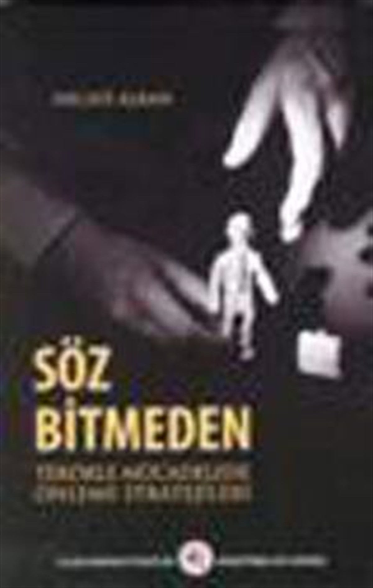 Söz Bitmeden: Terörle Mücadelede Önleme Stratejileri