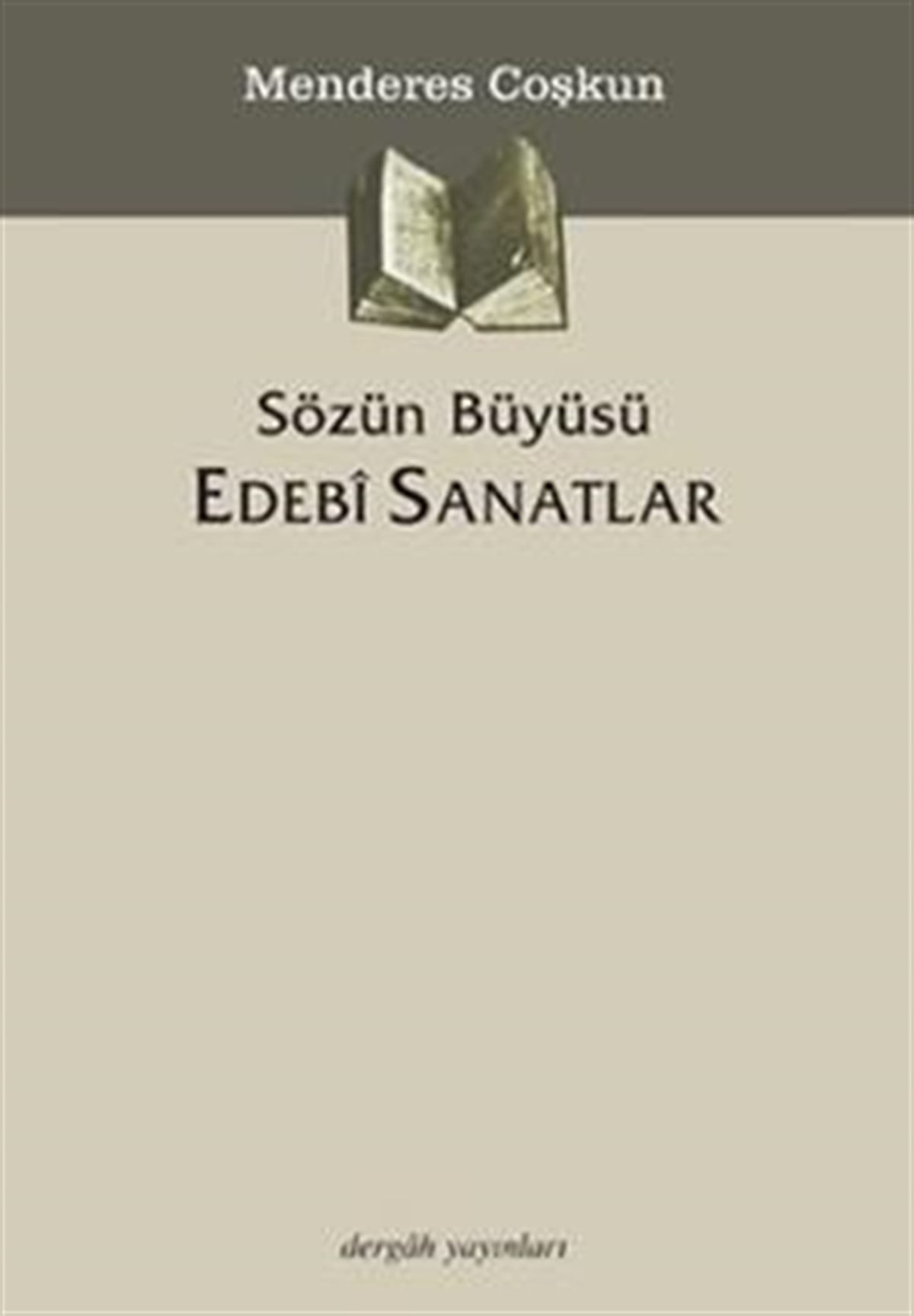 Sözün Büyüsü Edebi Sanatlar