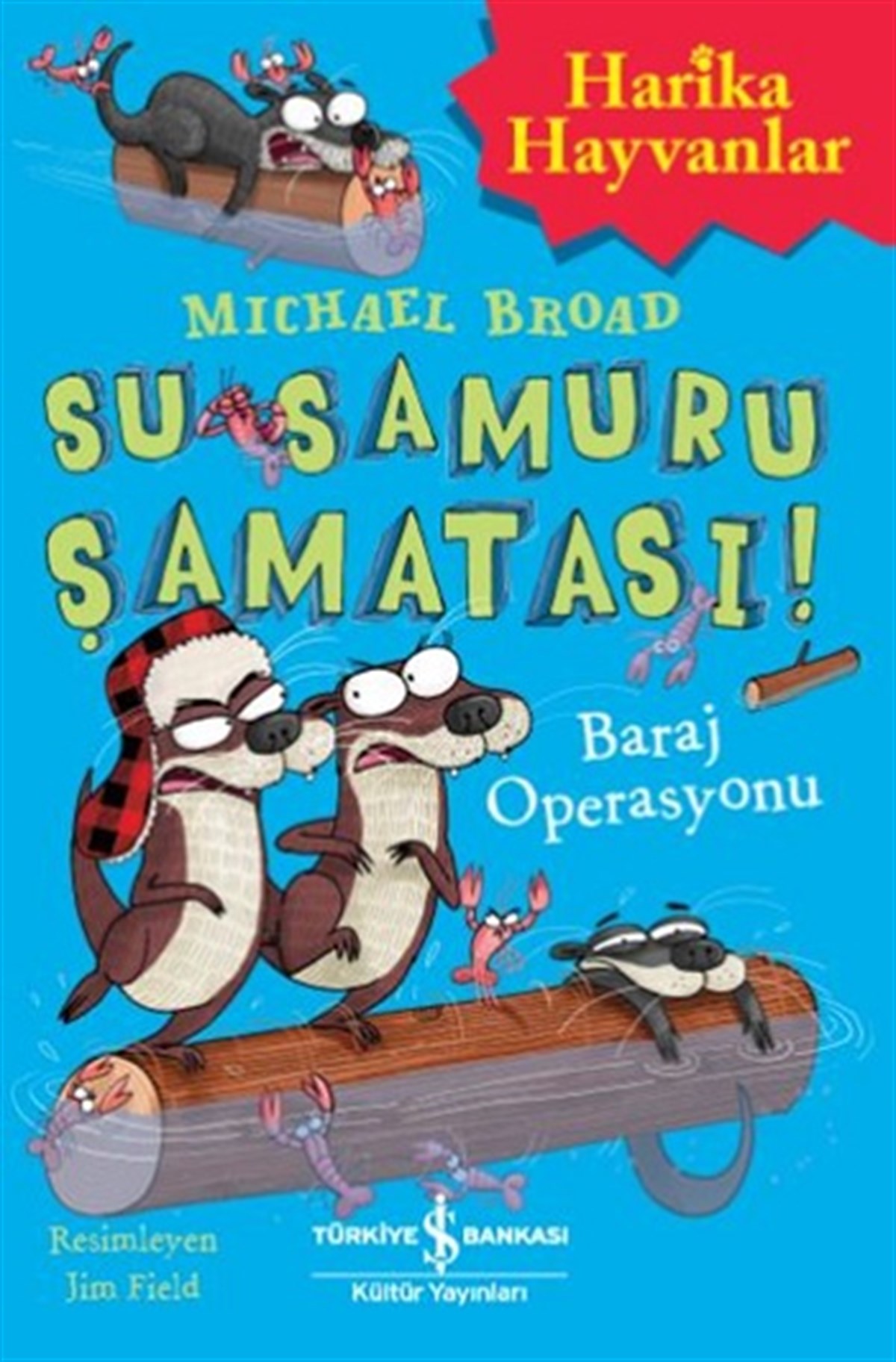 Su Samuru Şamatası; Baraj Operasyonu