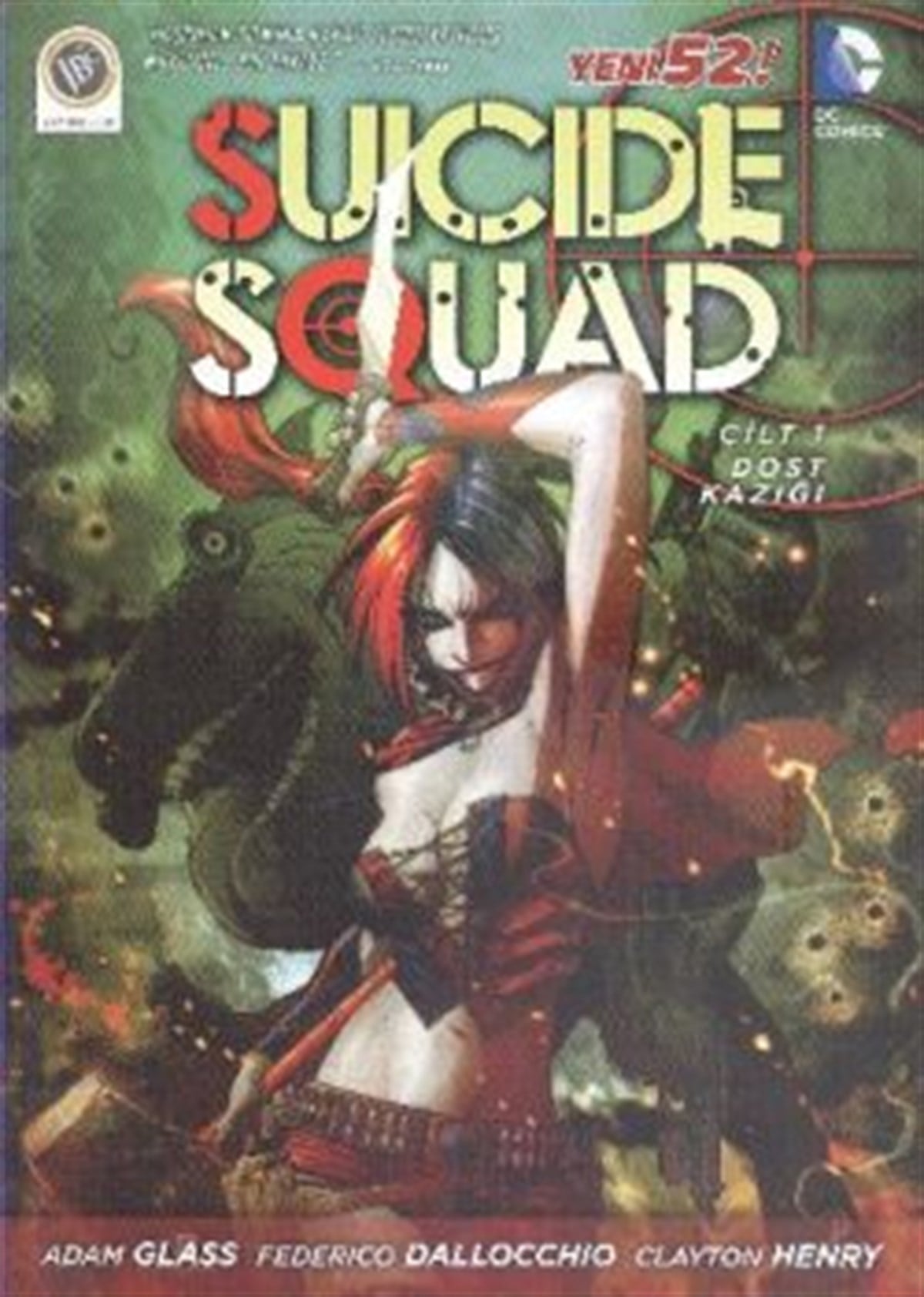 Suicide Squad Yeni 52 Cilt 1 - Dost Kazığı