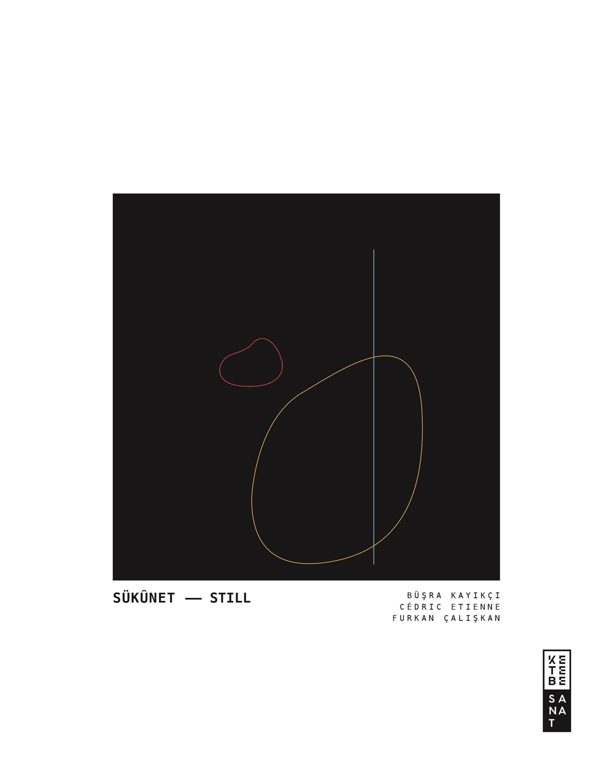 Sükunet / Still