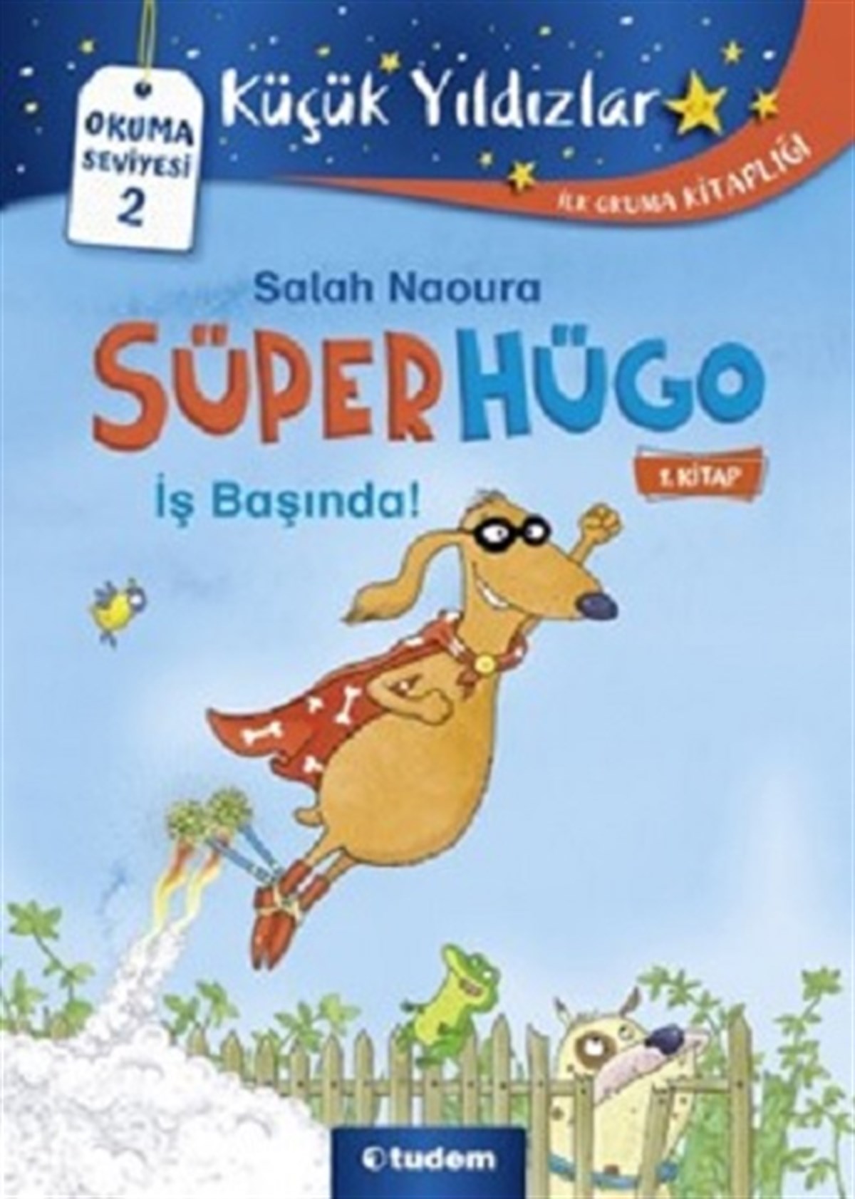 Süperhügo İş Baştan 1. Kitap