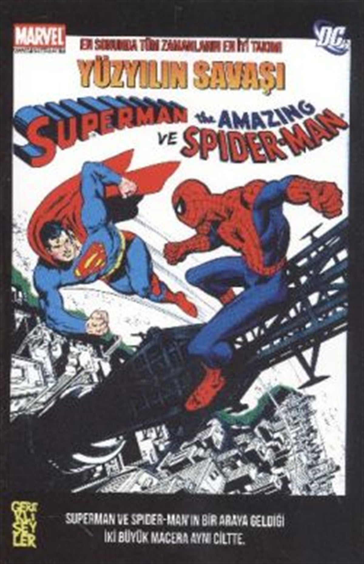 Superman ve Spiderman - Yüzyılın Savaşı