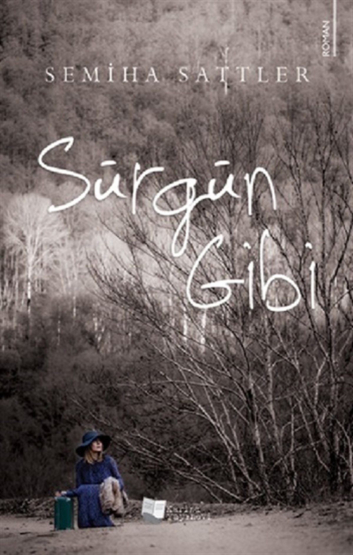Sürgün Gibi