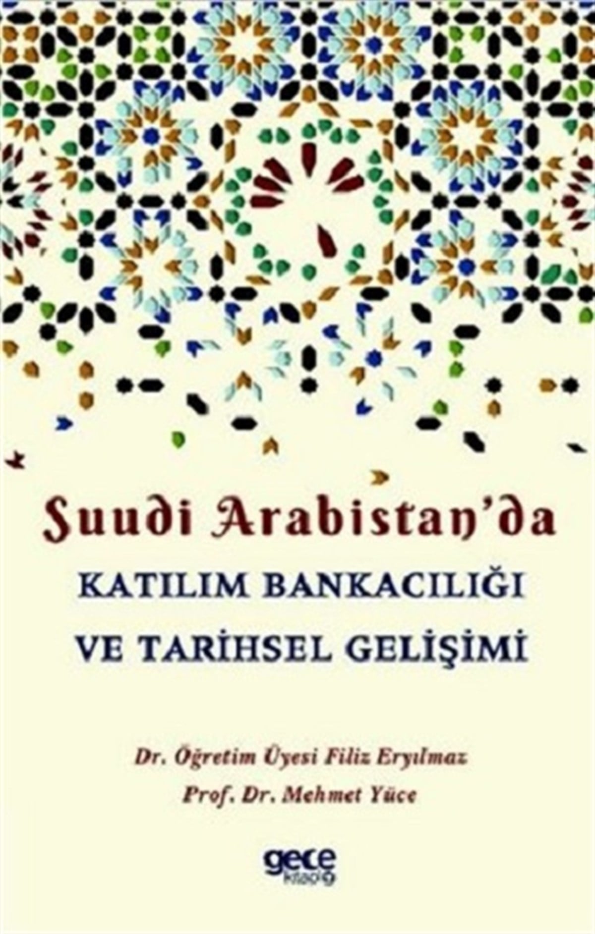 Suudi Arabistan'da Katılım Bankacılığı ve Tarihsel Gelişimi