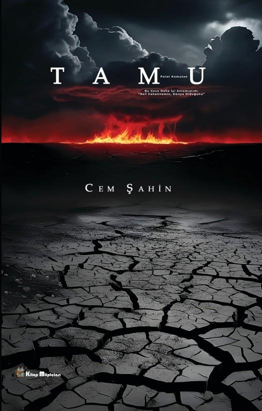 Tamu - Polat Komutan , Cem Şahin , Kitap Müptelası Yayınları , 9786258176544 ,