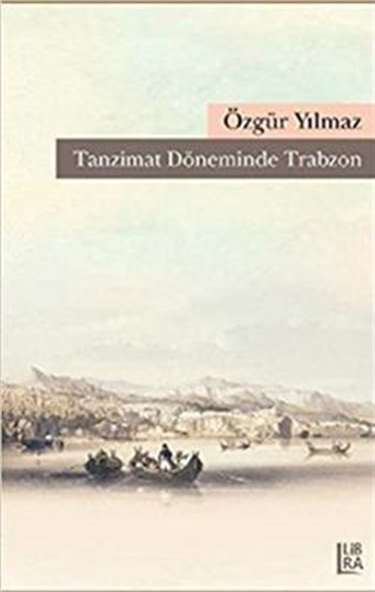 Tanzimat Döneminde Trabzon