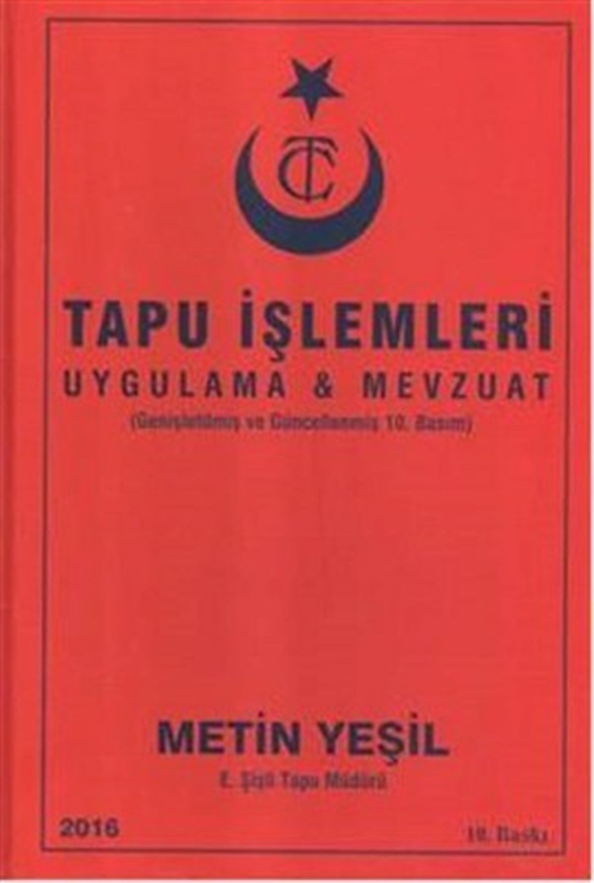 Tapu İşlemleri Uygulaması ve Mevzuatı