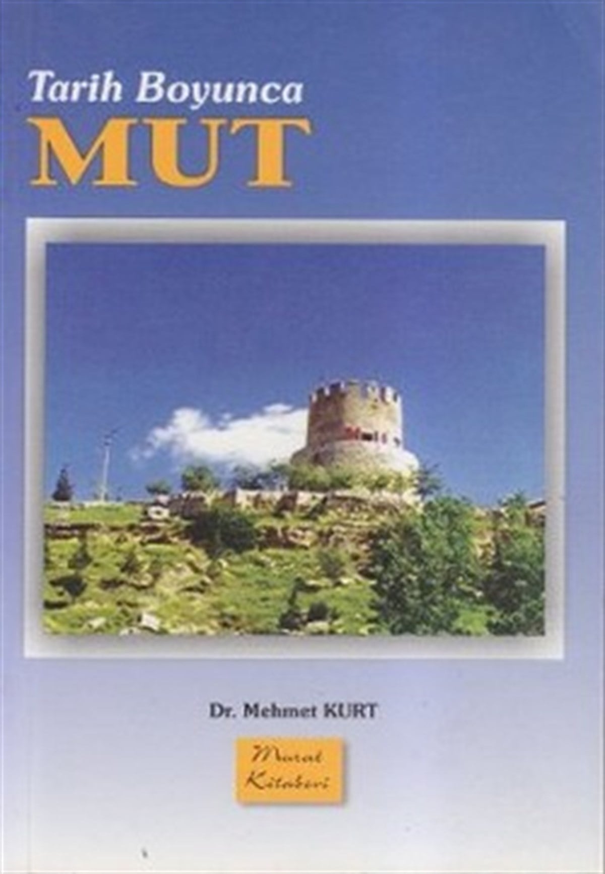 Tarih Boyunca Mut