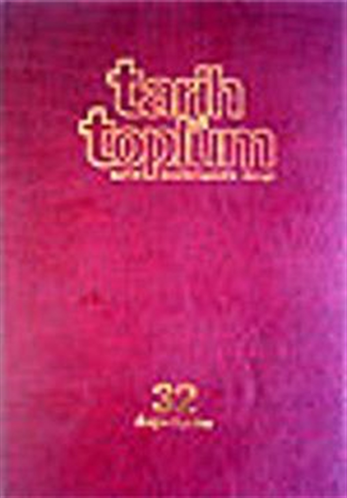 Tarih ve Toplum Cilt 32