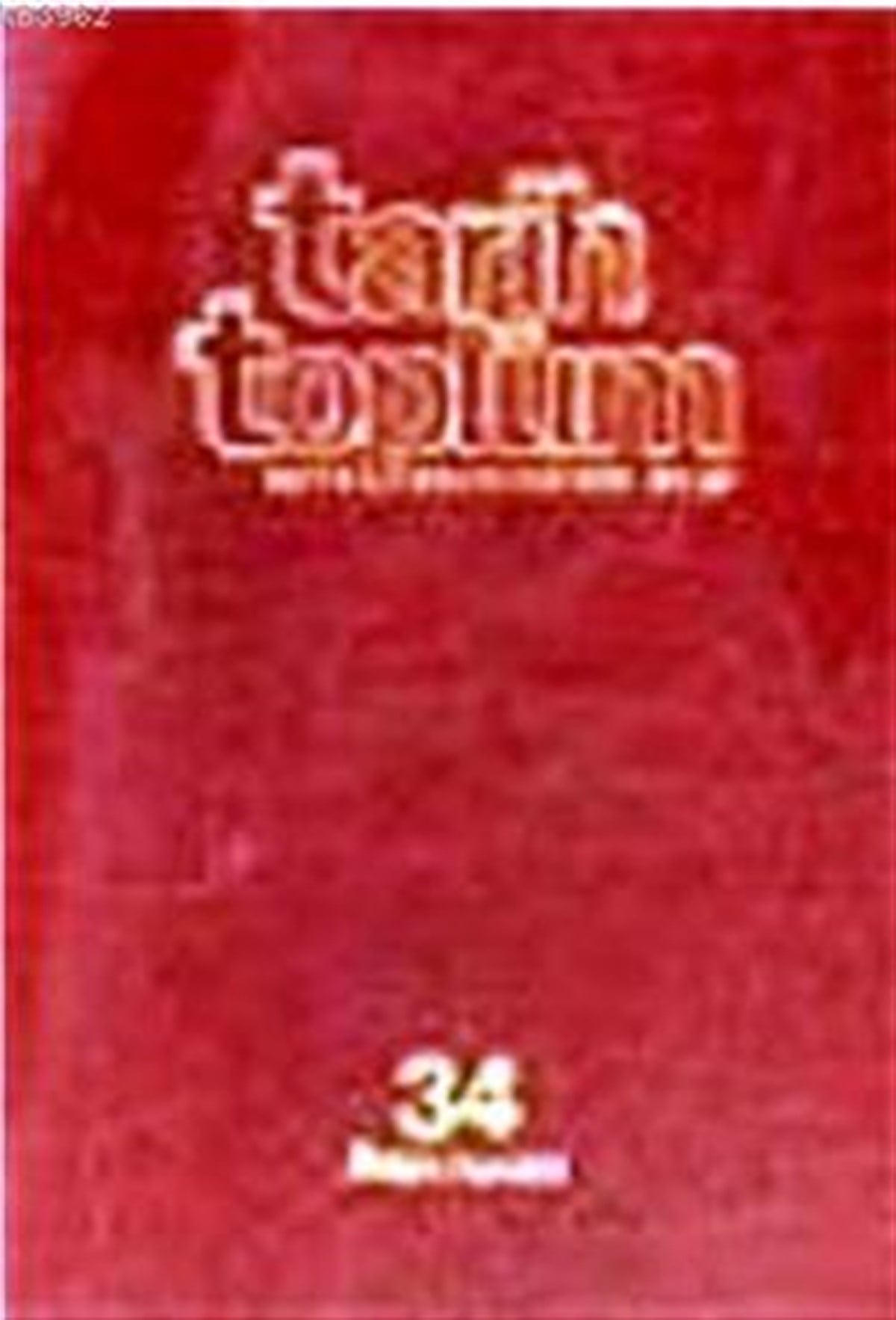 Tarih ve Toplum Cilt 34