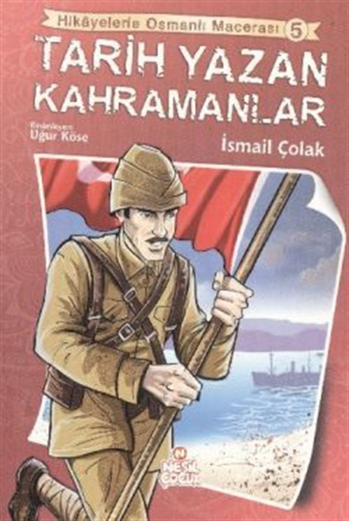 Tarih Yazan Kahramanlar