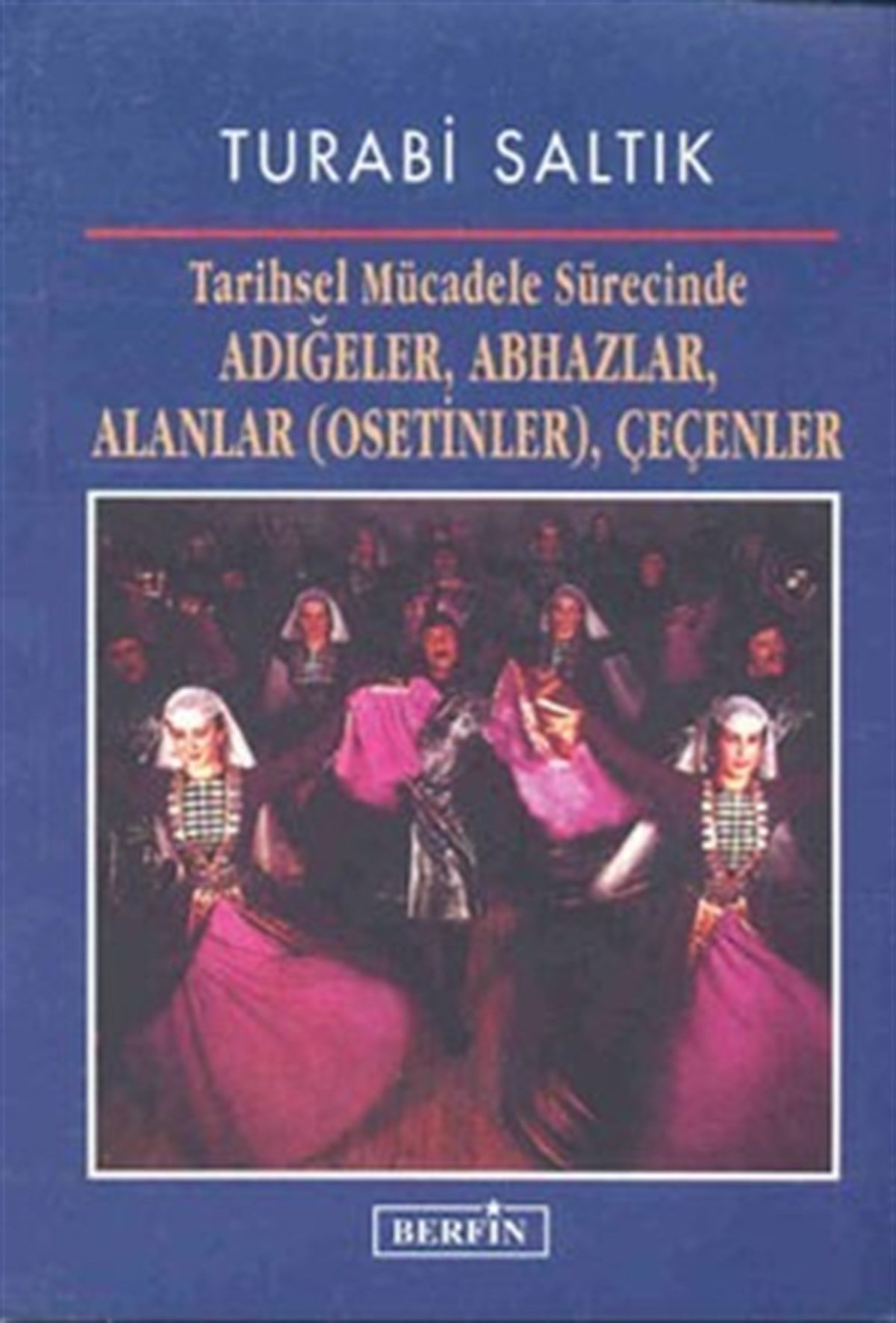 Tarihsel Mücadele Sürecinde Adığeler, Abhazlar, Alanlar (Osetinler), Çeçenler