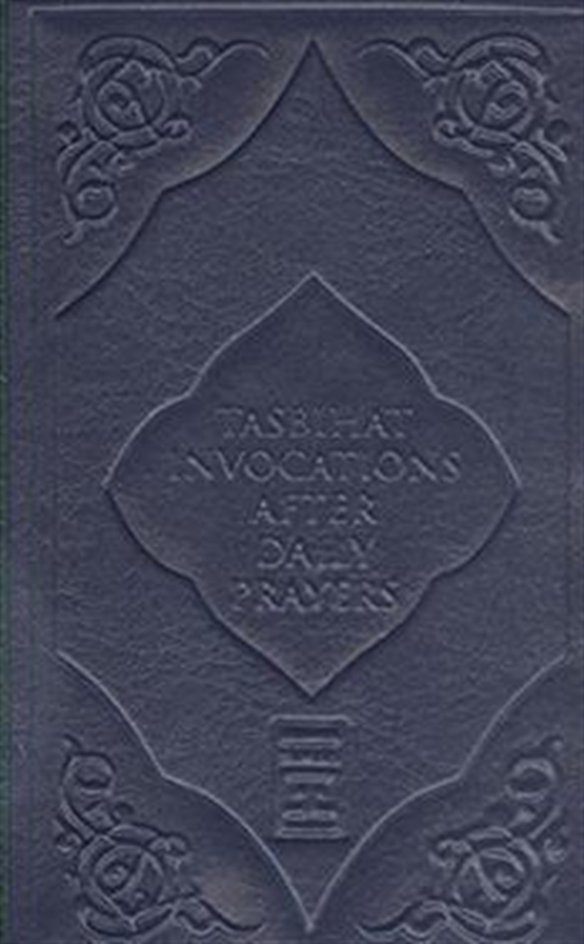 Tasbihat Invocations After Daily Prayers