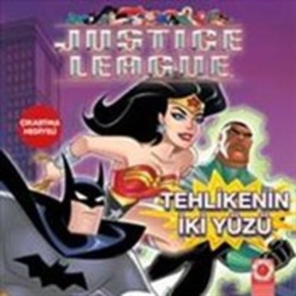 Tehlikenin İki Yüzü (Çıkartma Hediyeli)