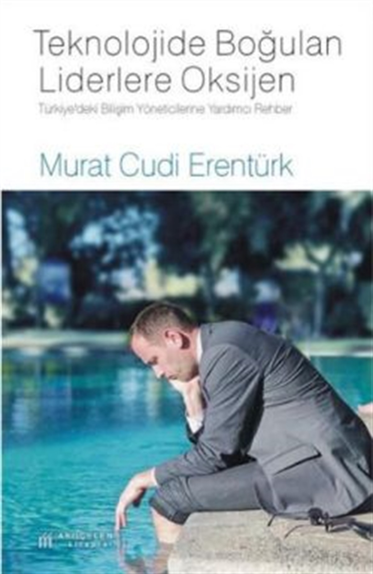 Teknolojide Boğulan Liderlere Oksijen