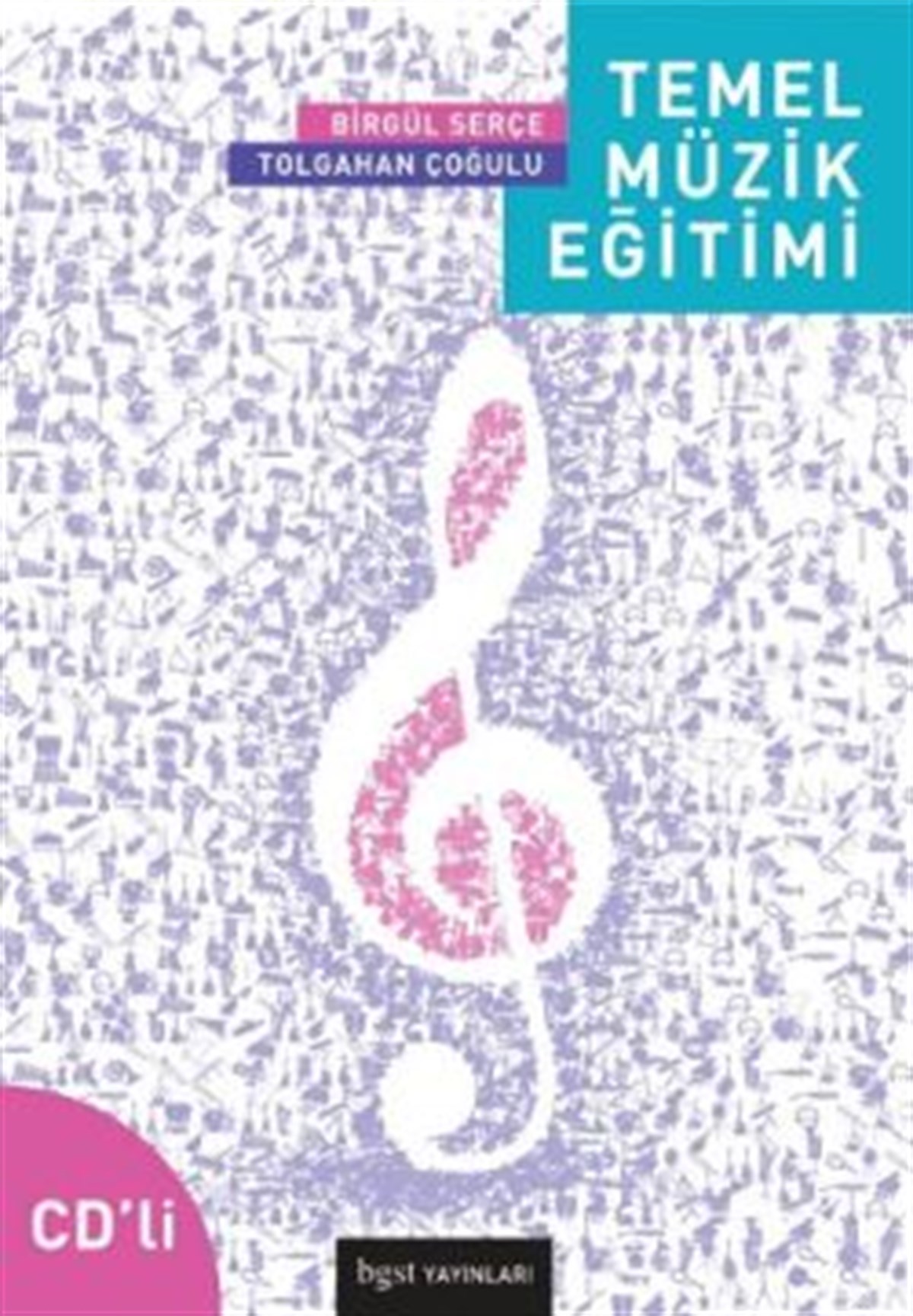 Temel Müzik Eğitimi (CD’li)
