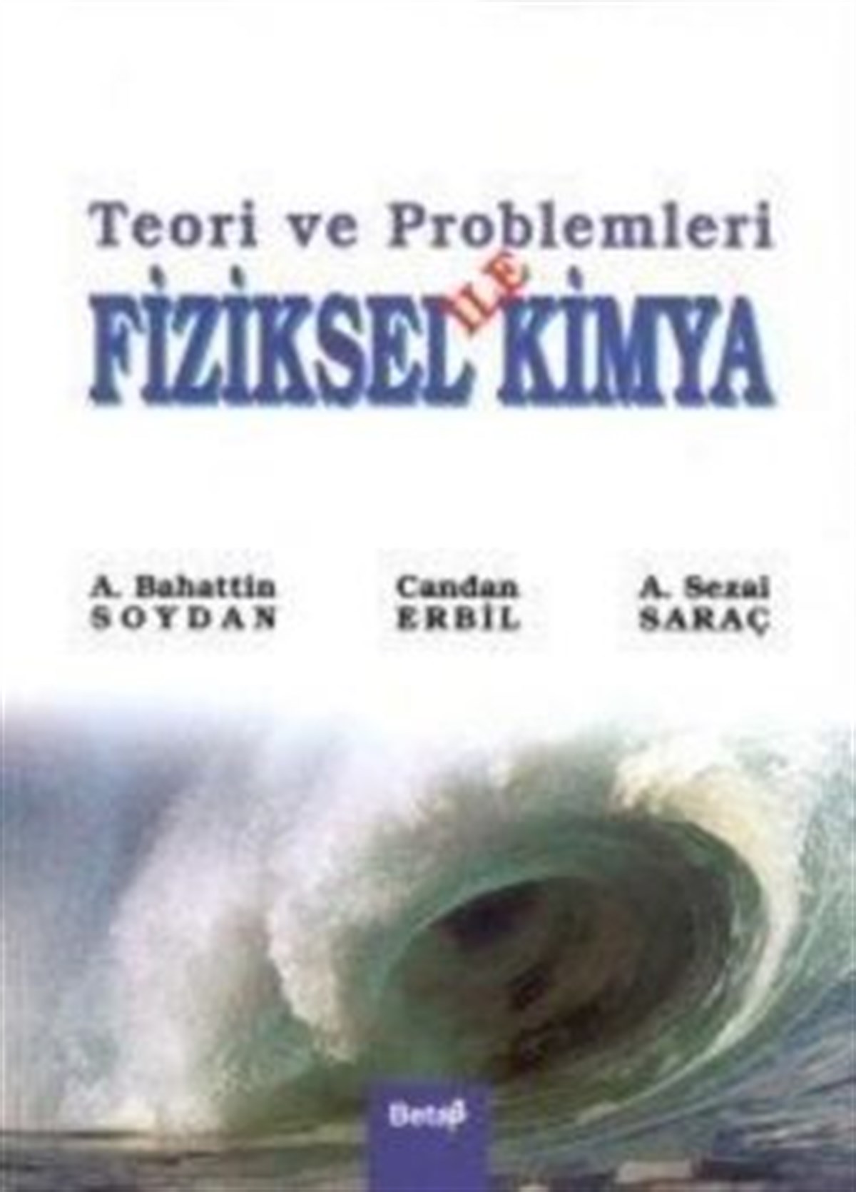 Teori ve Problemleri ile Fiziksel Kimya