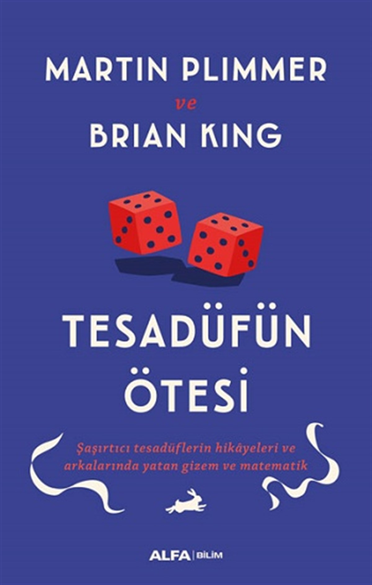 Tesadüfün  Ötesi