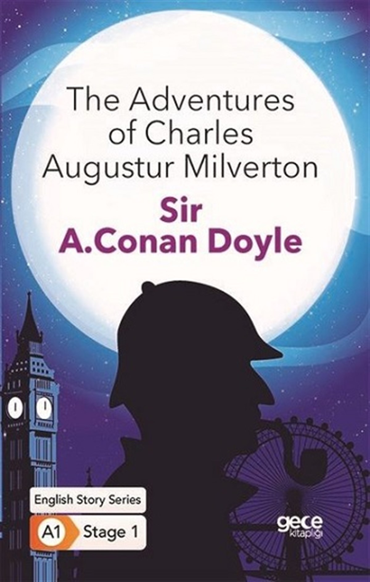 The Adventures of Charles Augustur Milverton - İngilizce Hikayeler A1 Stage1