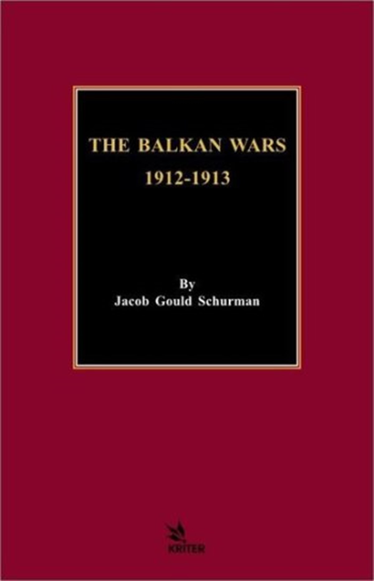 The Balkan Wars 1912 - 1913