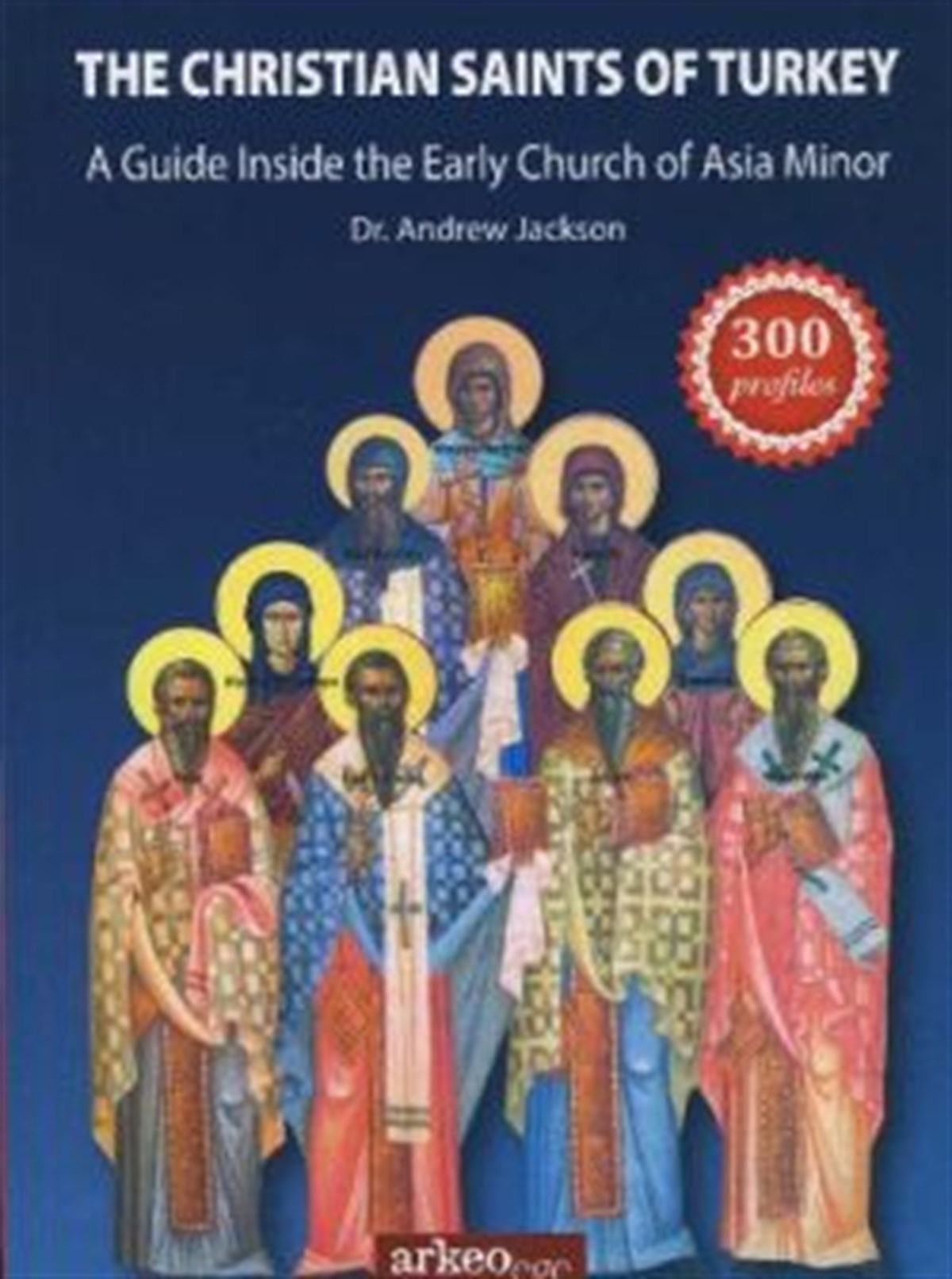 The Christian Saints Of Turkey