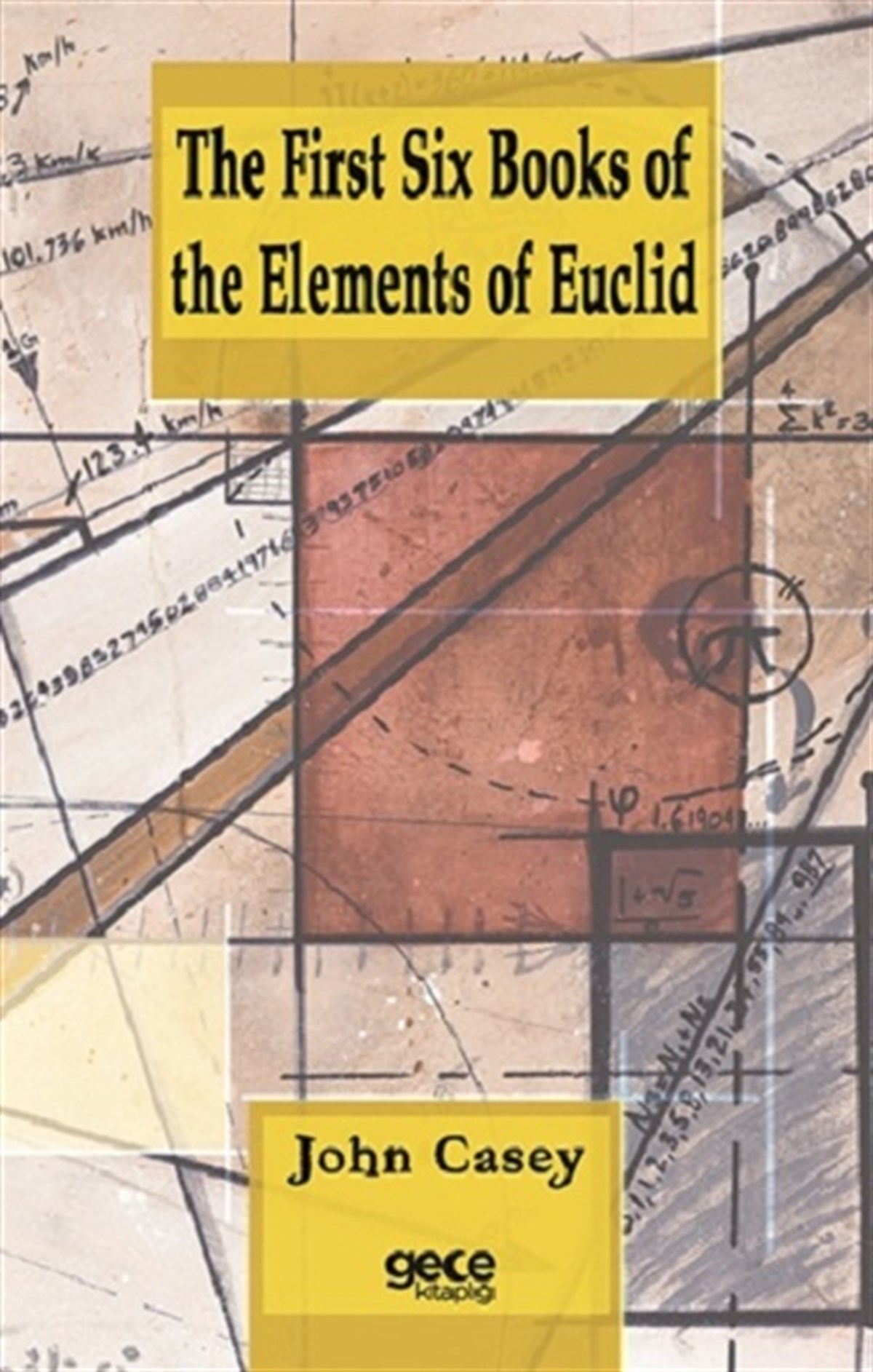 The First Six Books of the Elements of Euclid