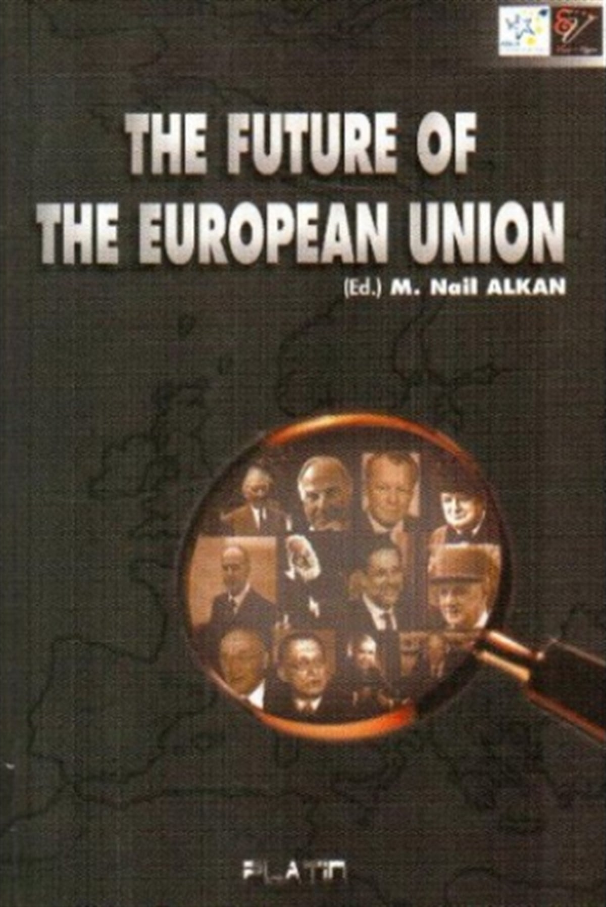 The Future of The European Union