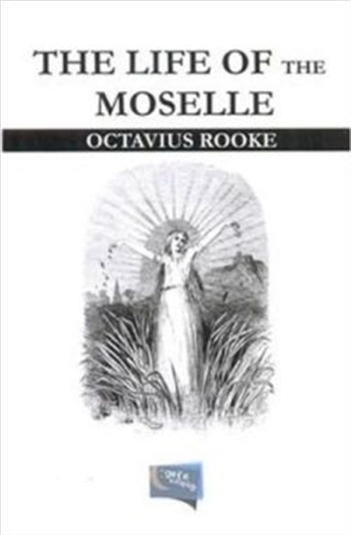 The Life of the Moselle