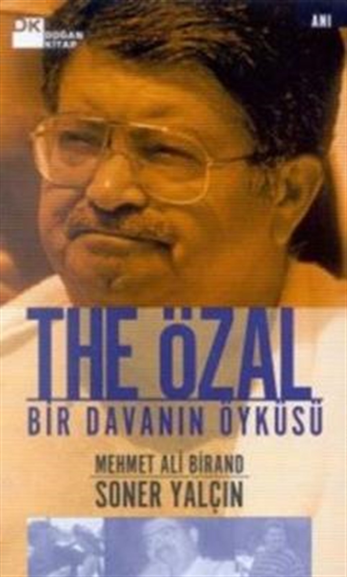 The Özal Bir Davanın Öyküsü