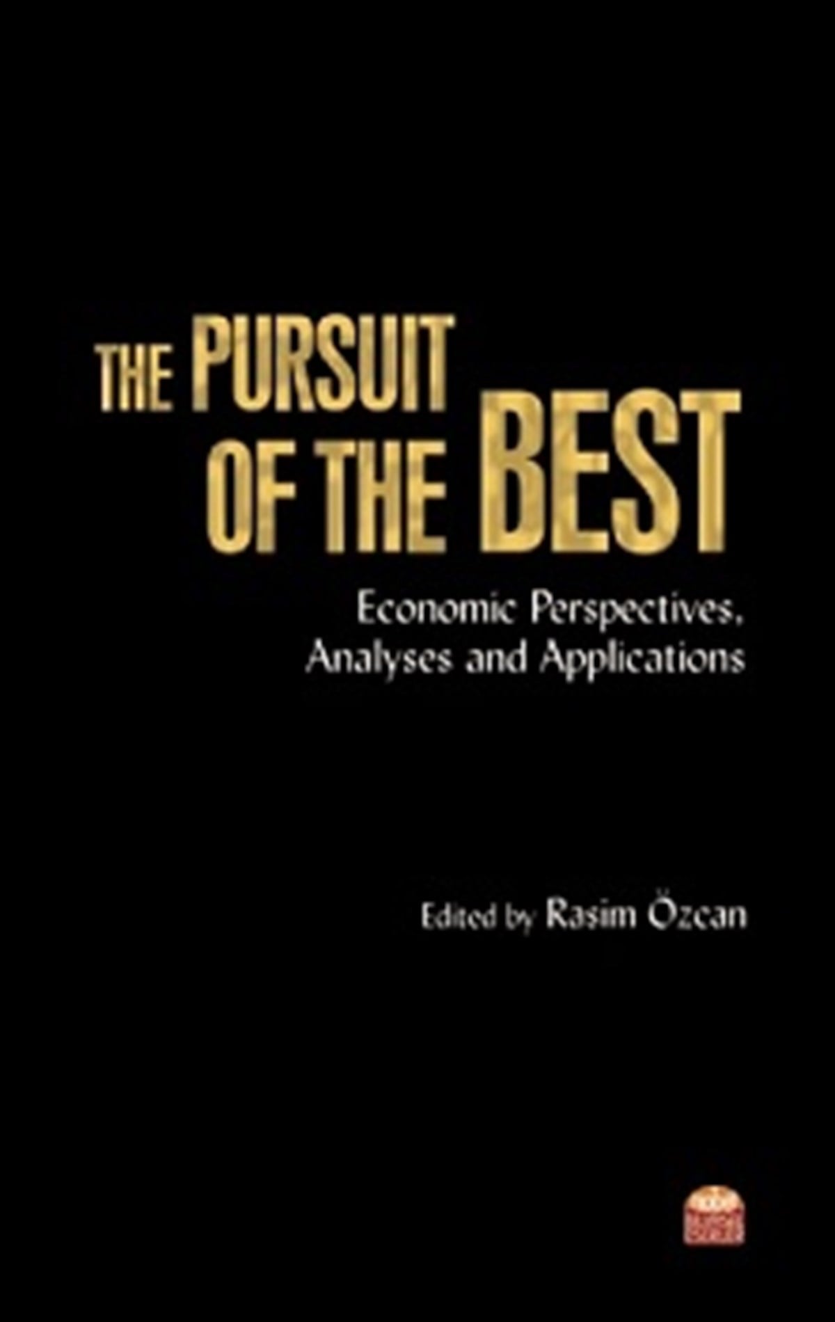 The Pursuit Of The Best