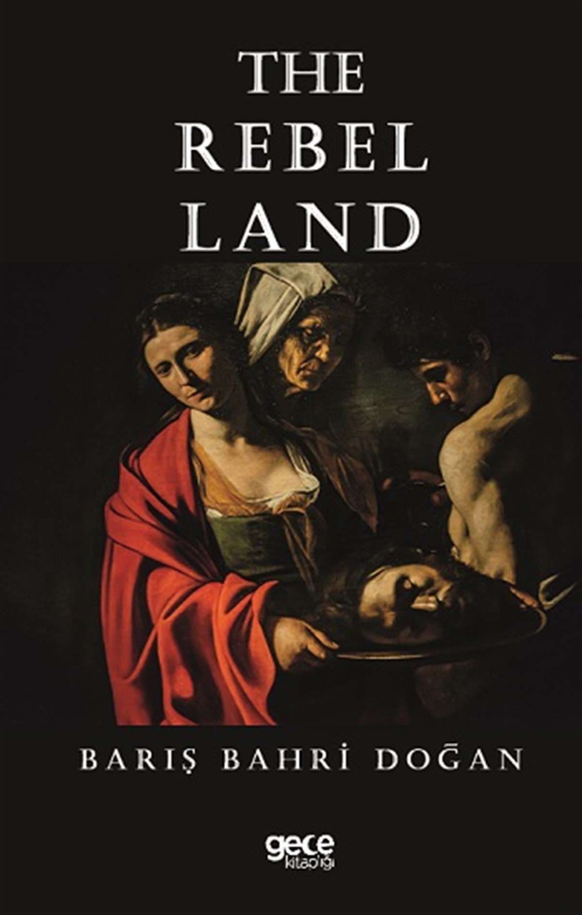 The Rebel Land