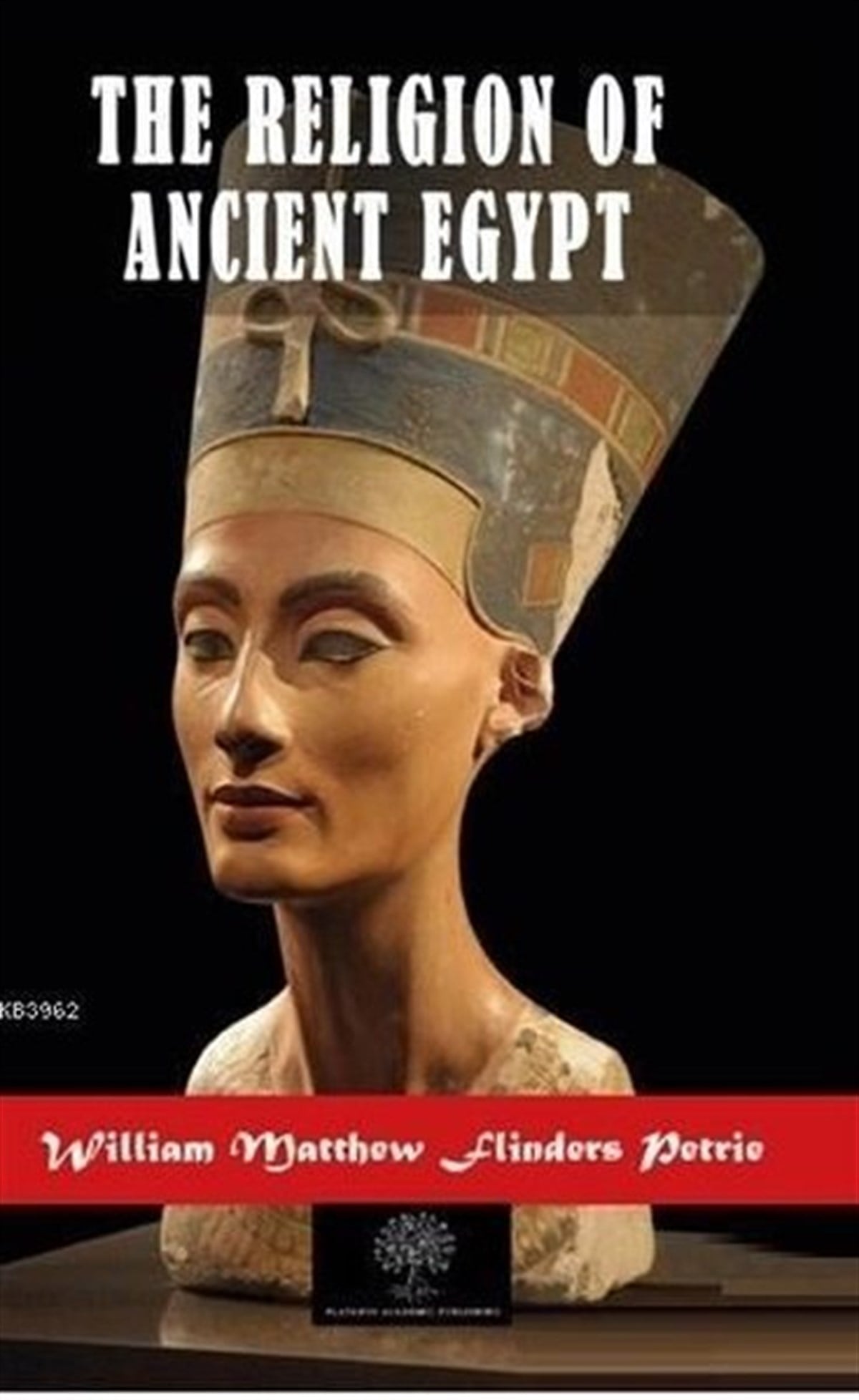 The Religion of Ancient Egypt