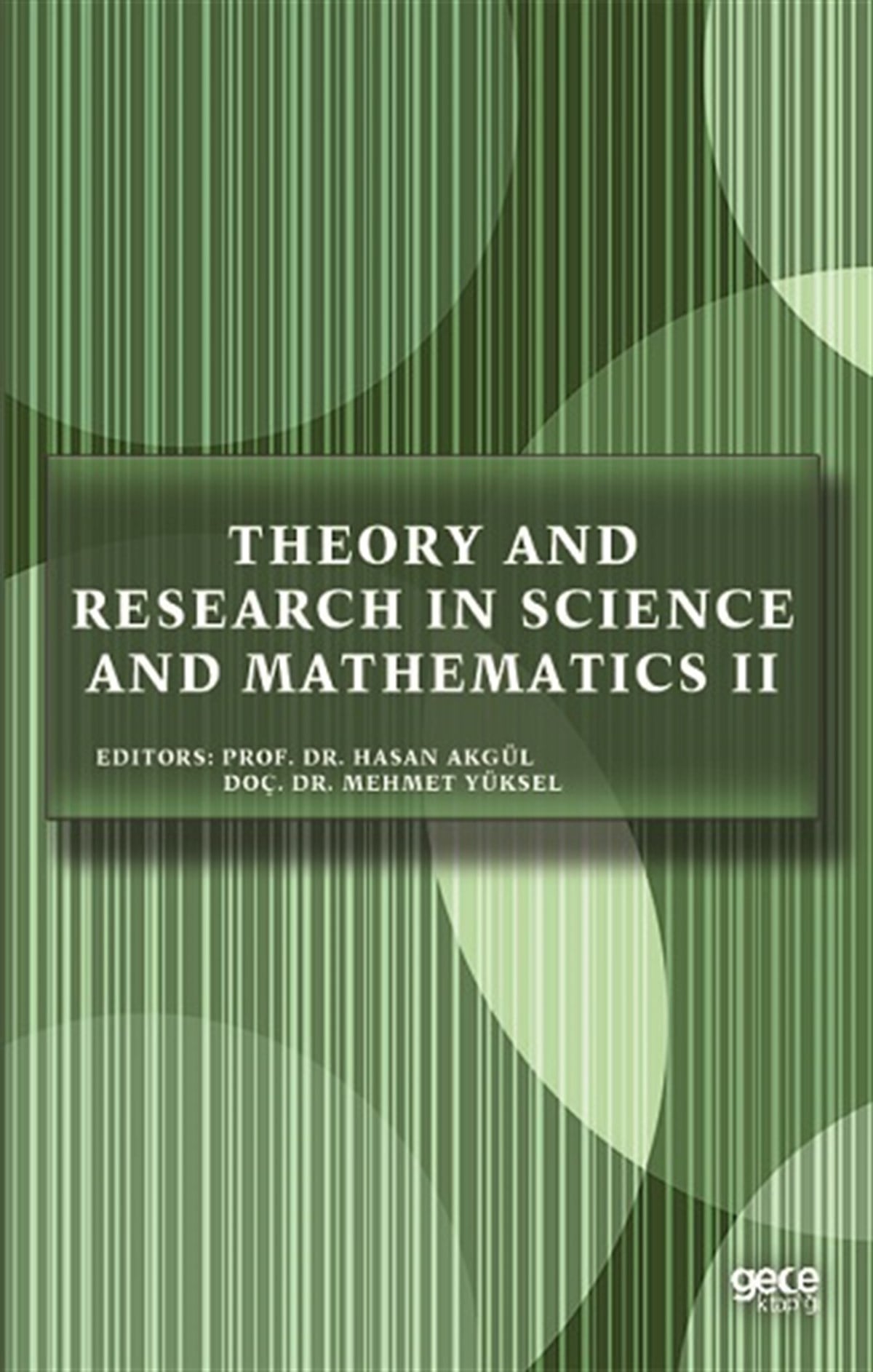 Theory and Research in Science and Mathematics 2