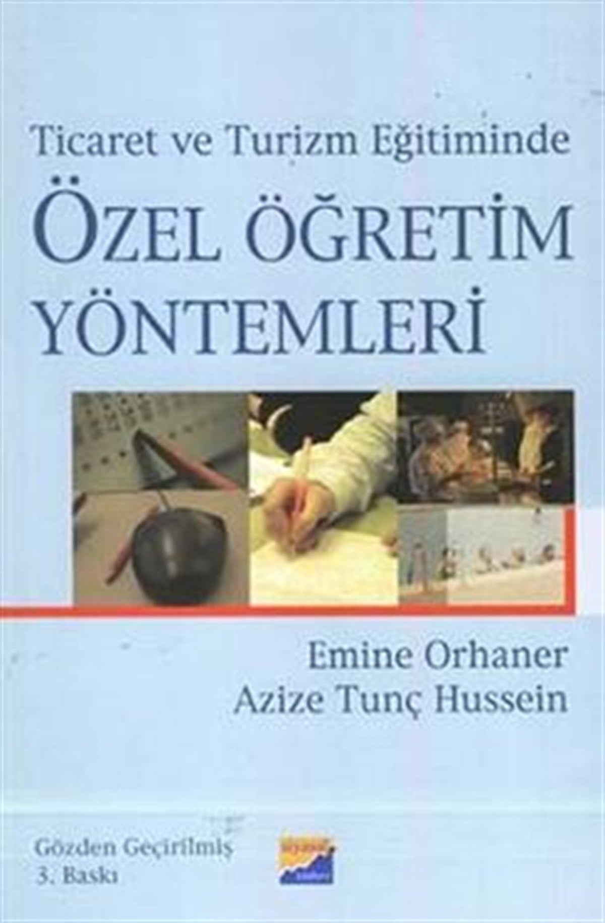 Ticaret ve Turizm Eğitiminde Özel Öğretim Yöntemleri